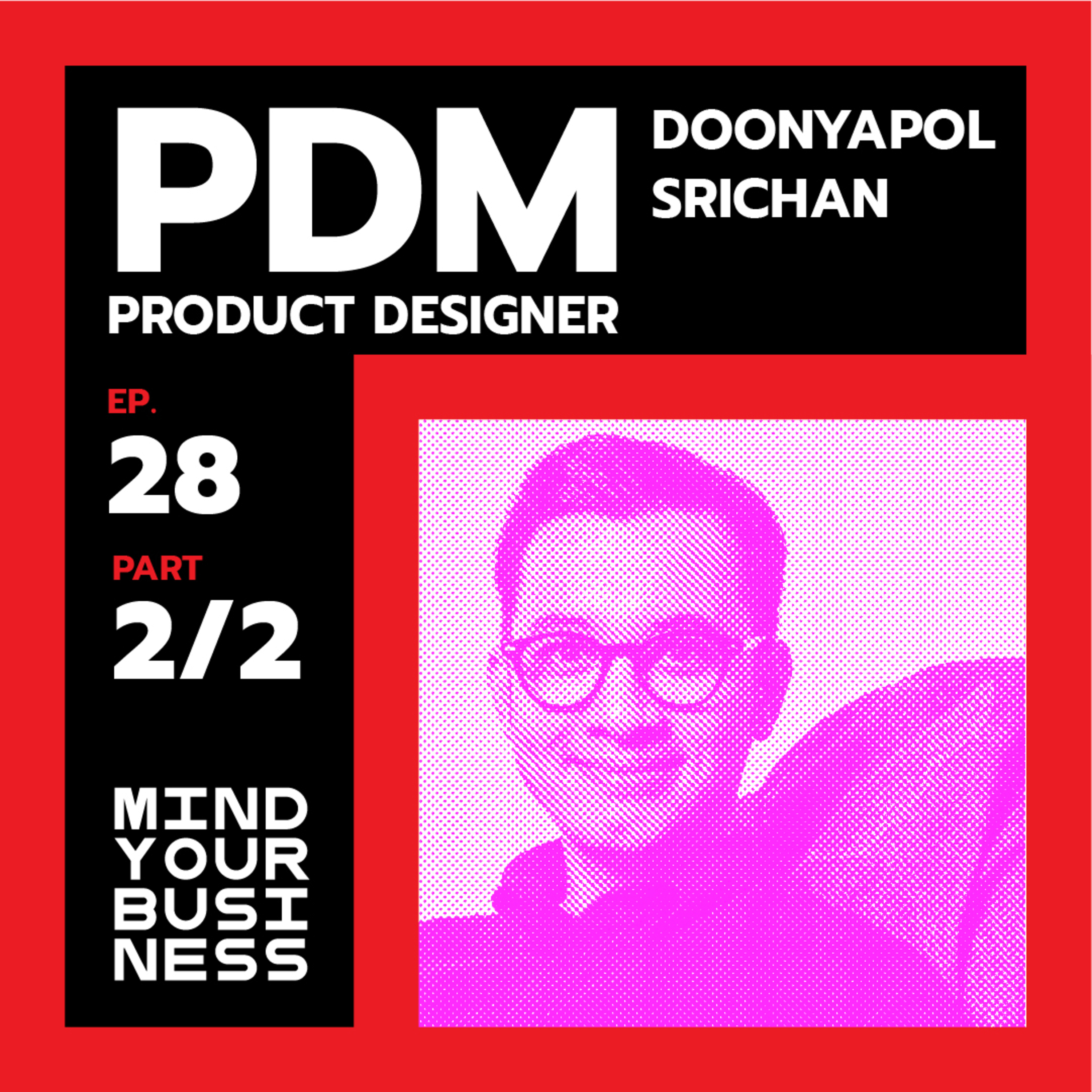 Mind Your (Design) Business