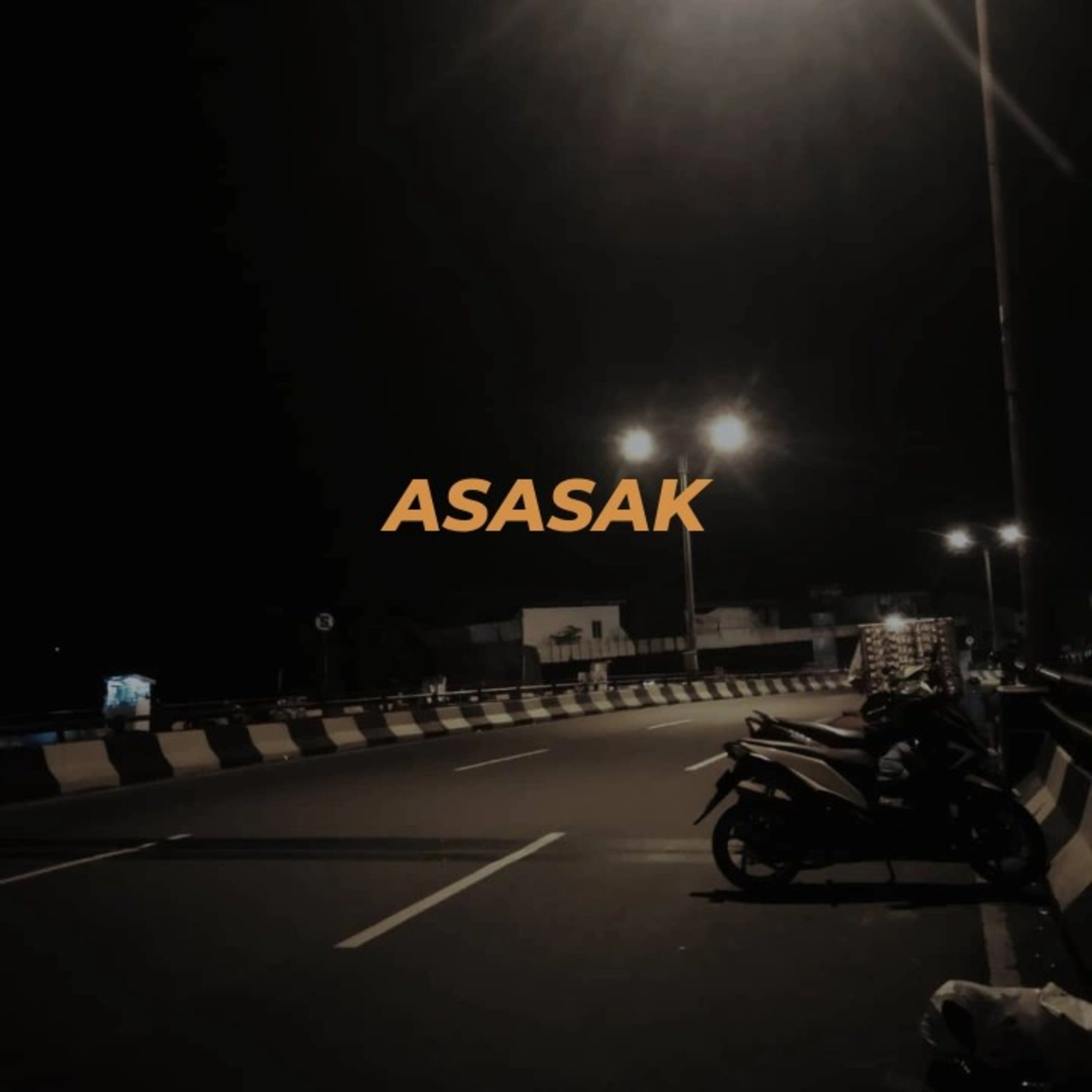 ASASAK (ASAL-ASAL ASAL KELUAR)