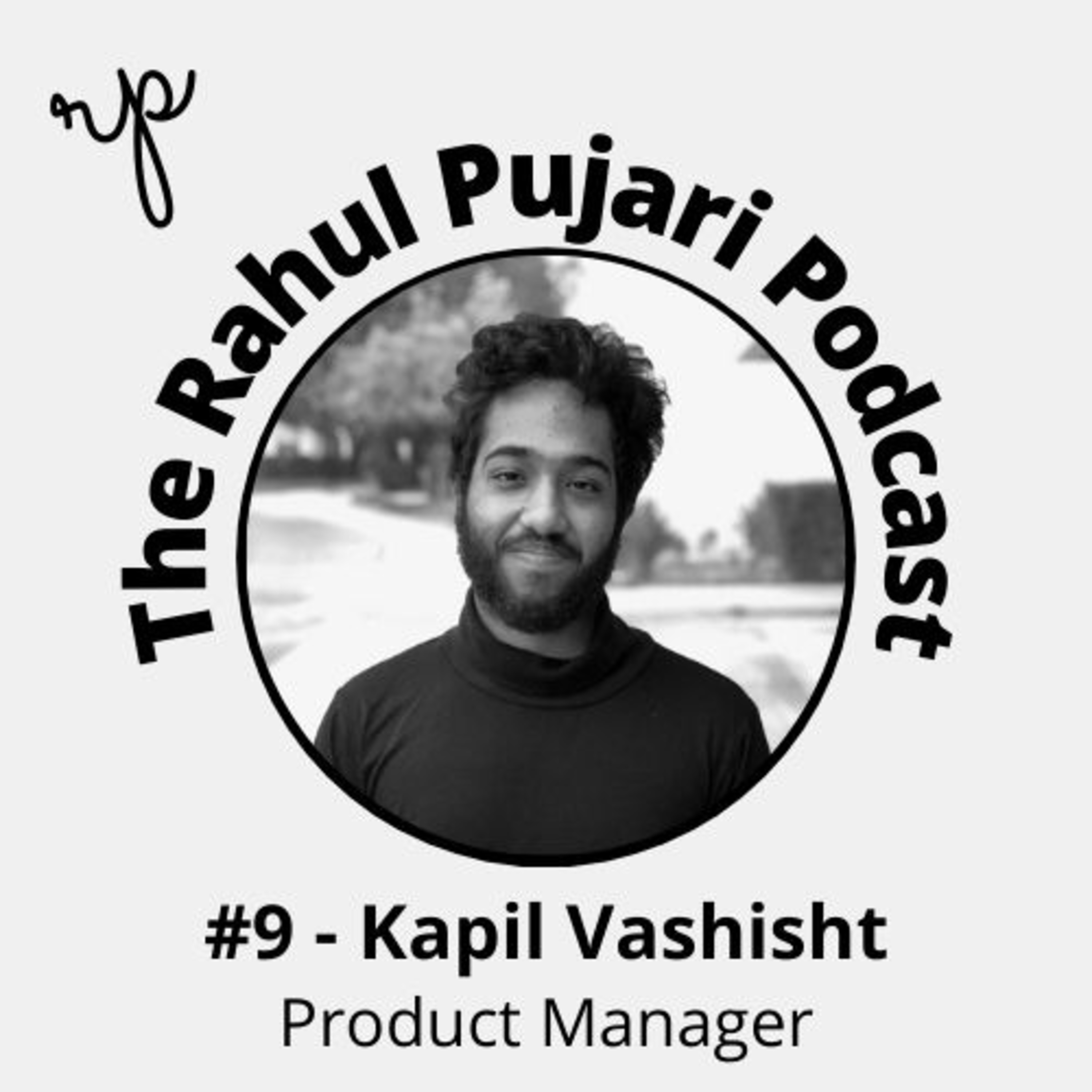 The Rahul Pujari Podcast