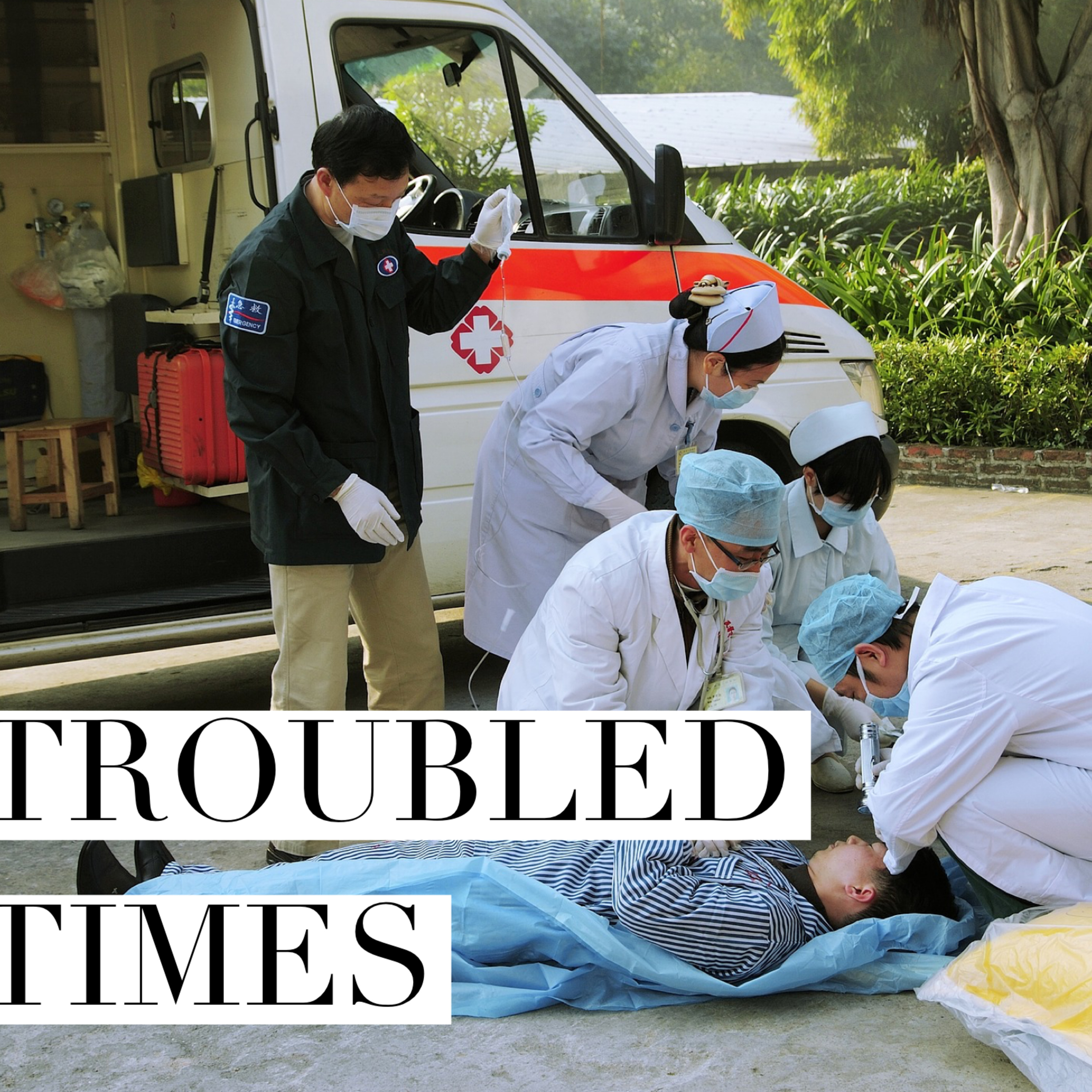 Troubled Times episode artwork