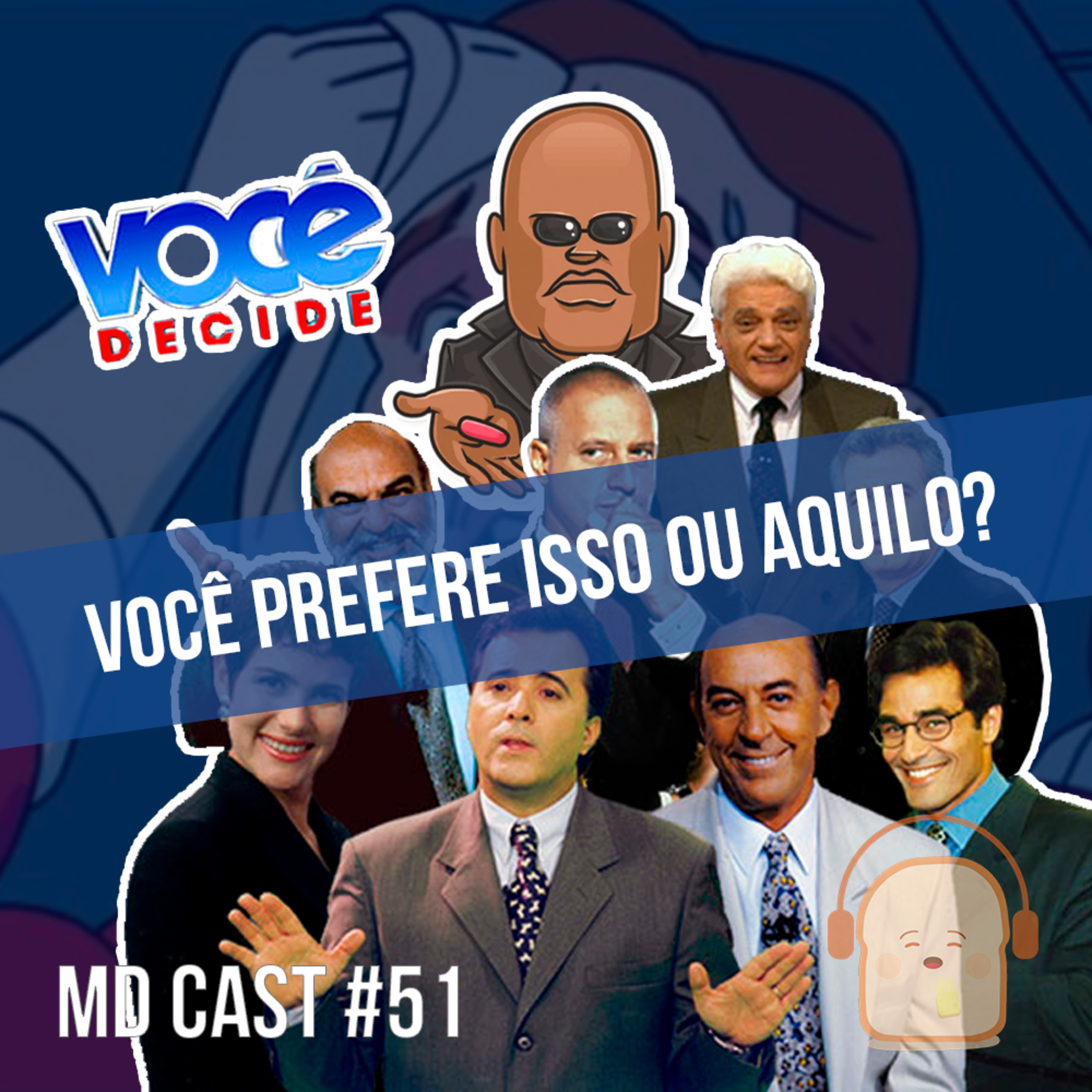 Manteiga Derrete Cast