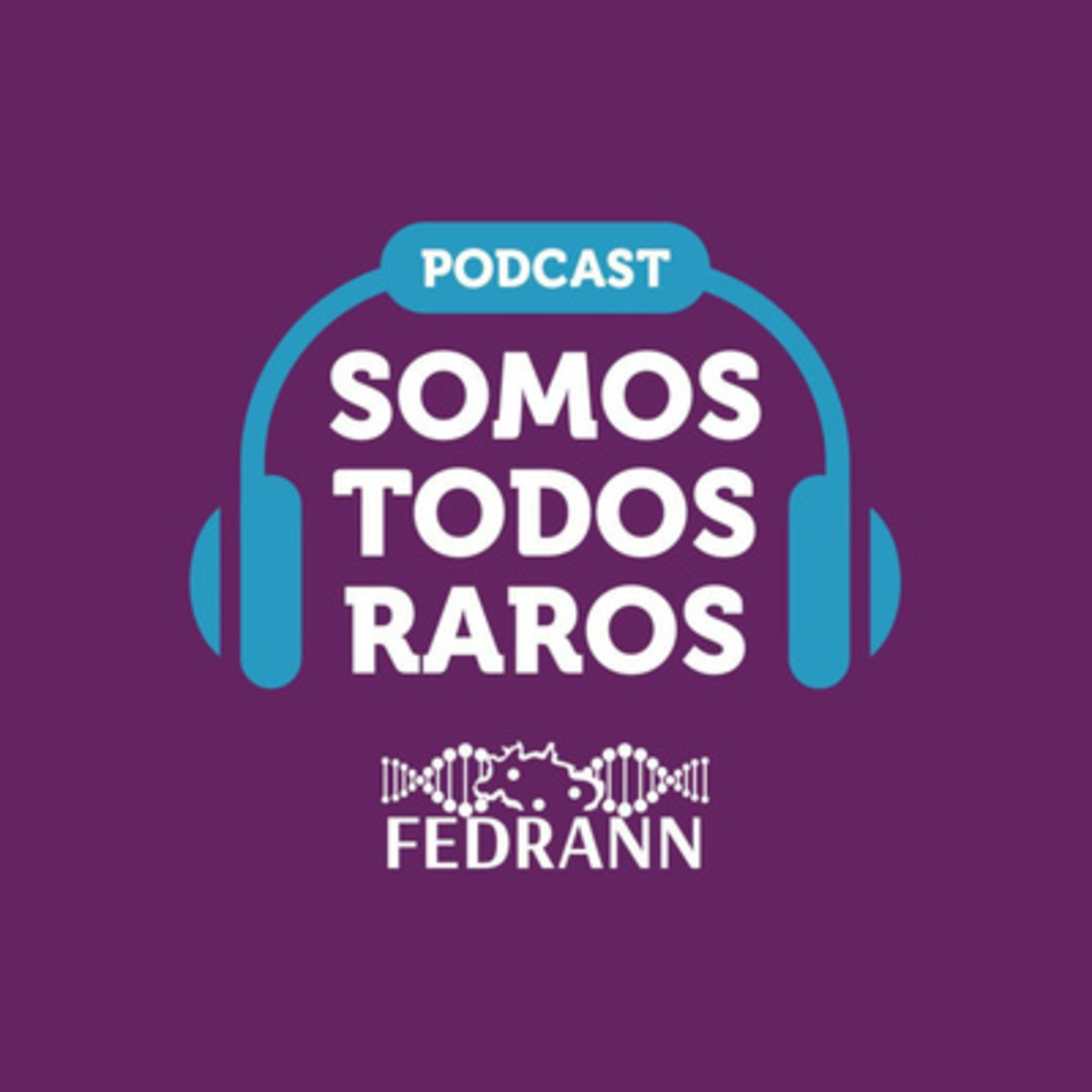 Somos Todos Raros por FEDRANN