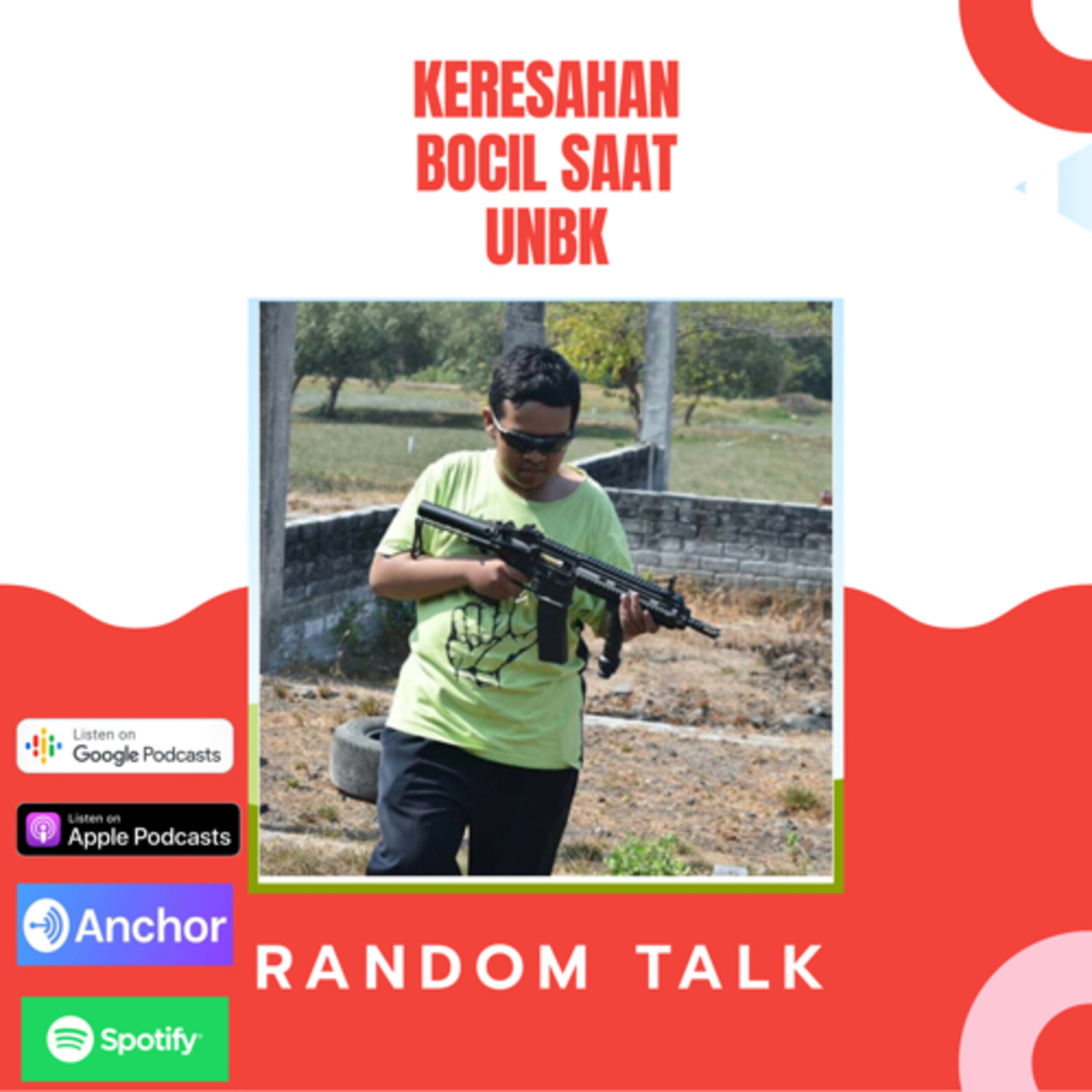 Eps 1. Random Talk “Keresahan Bocil Saat UNBK” episode artwork