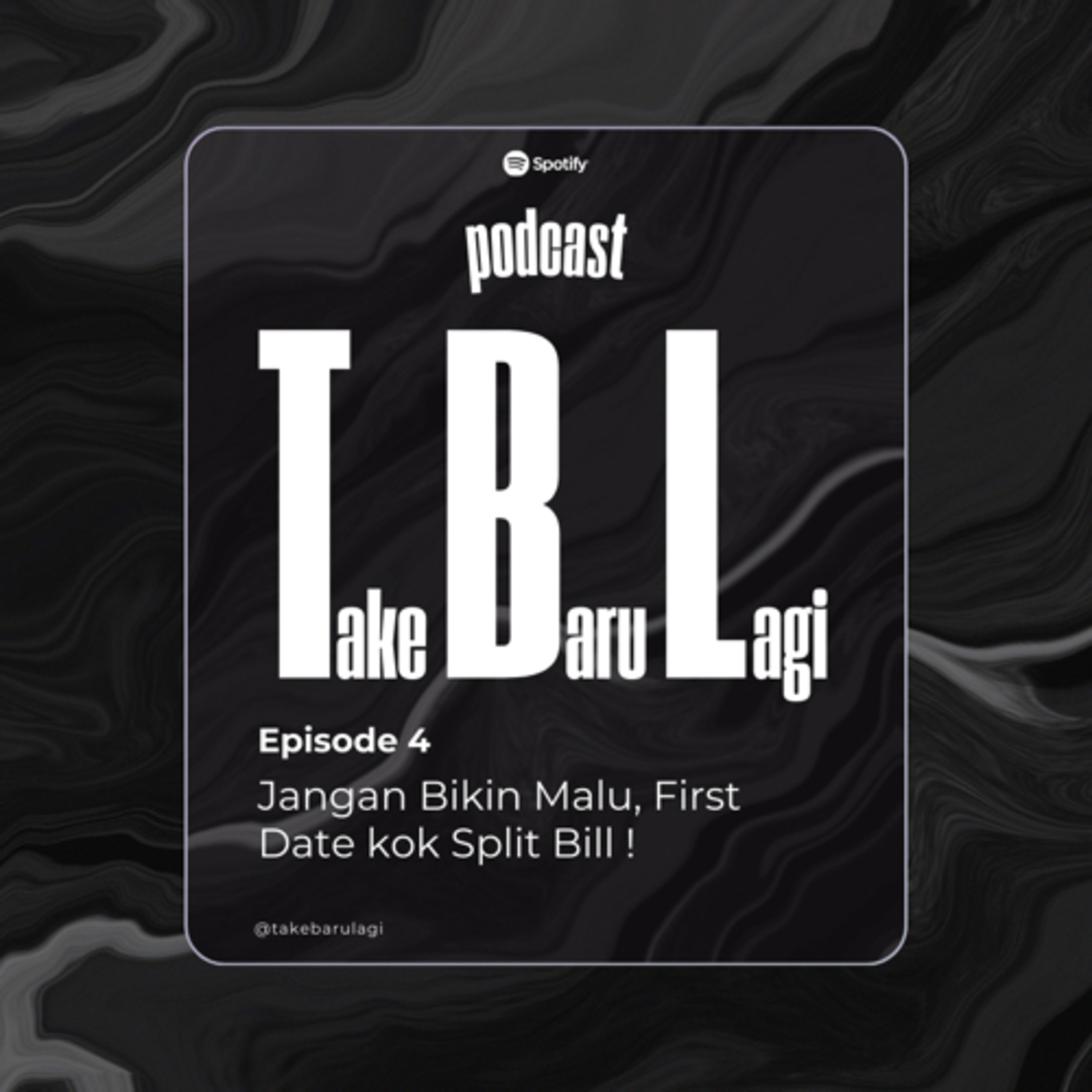Eps. 4. Jangan Bikin Malu, First Date Kok Split Bills!!!