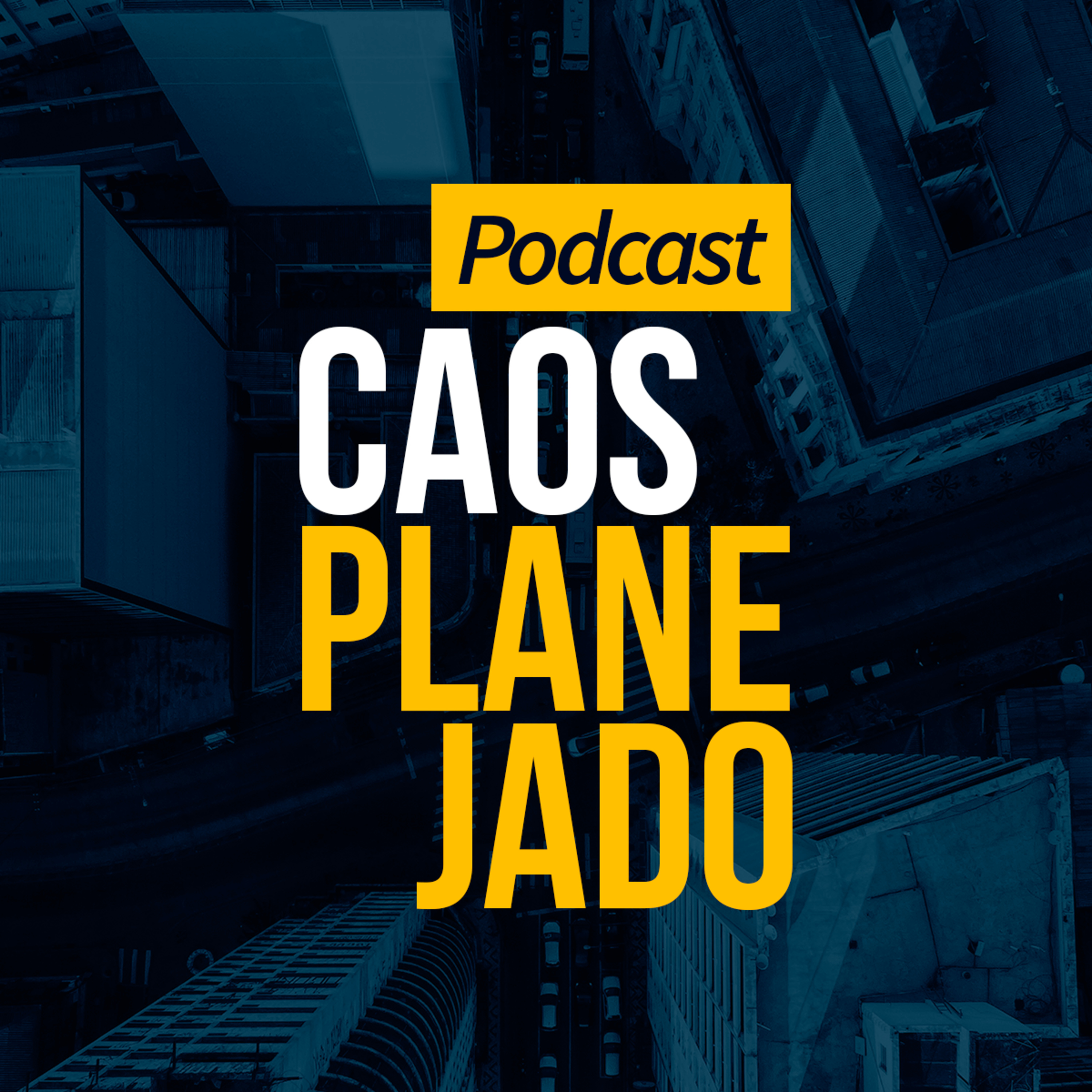Caos Planejado