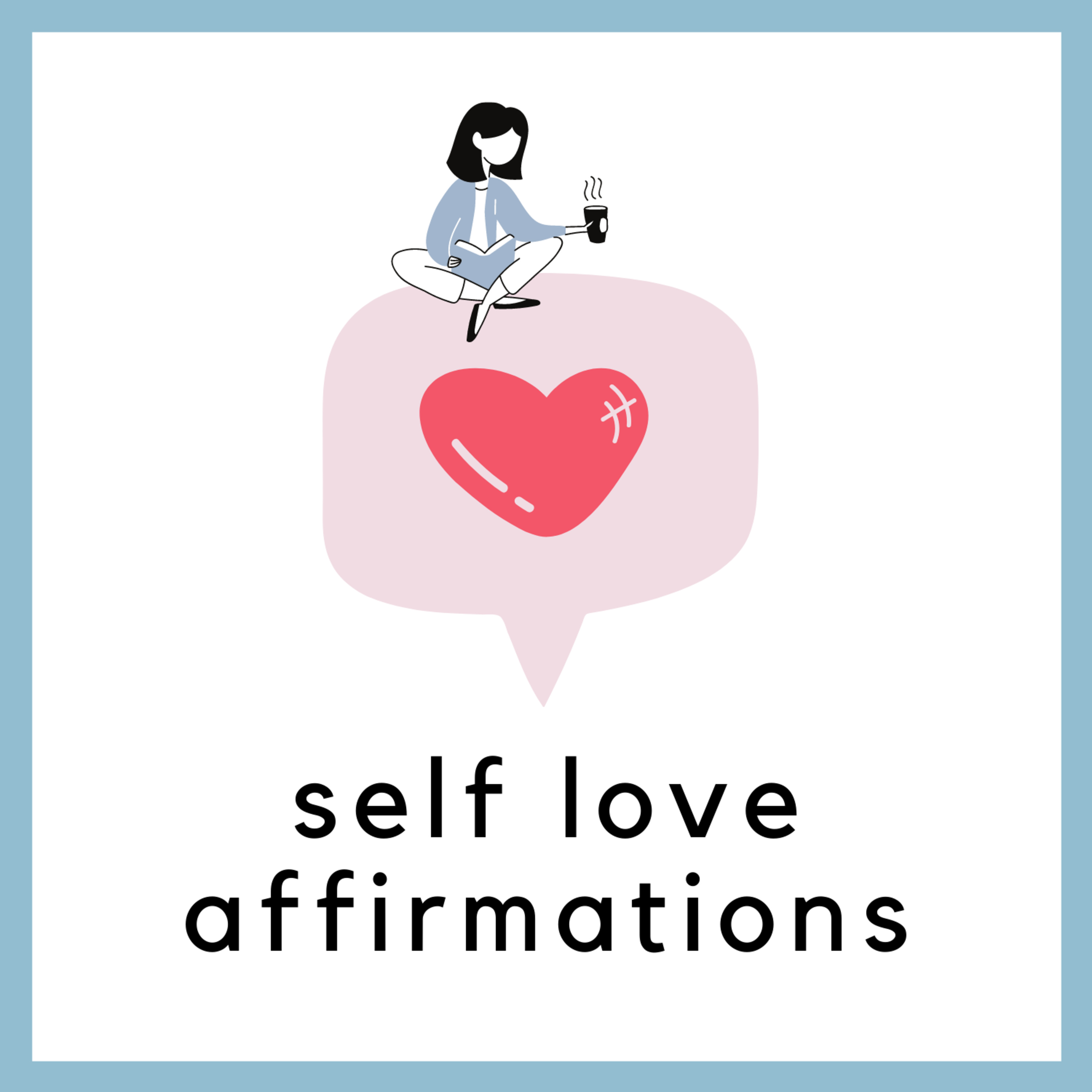 Self Love Affirmations episode artwork