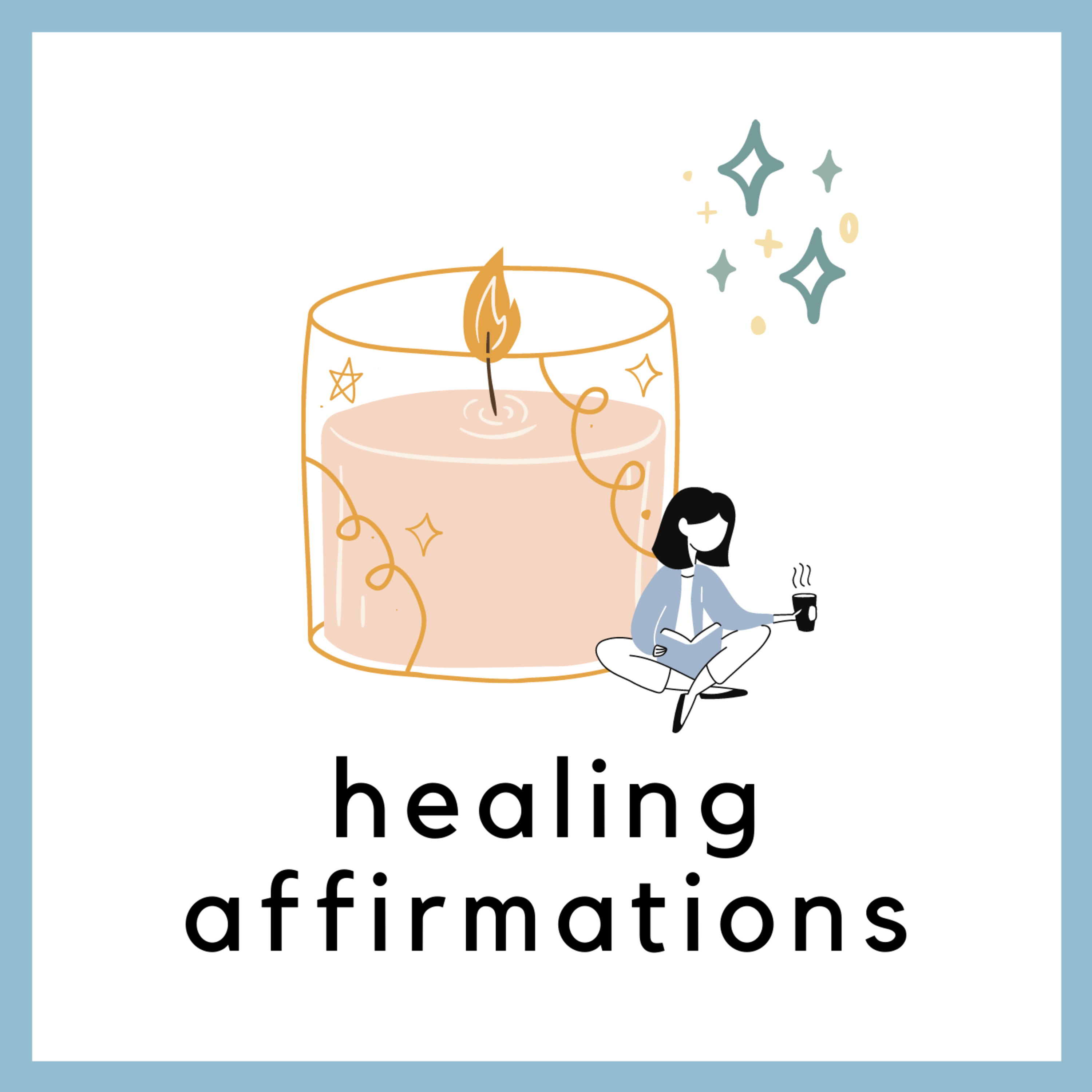 Healing Affirmations For Dis-ease episode artwork