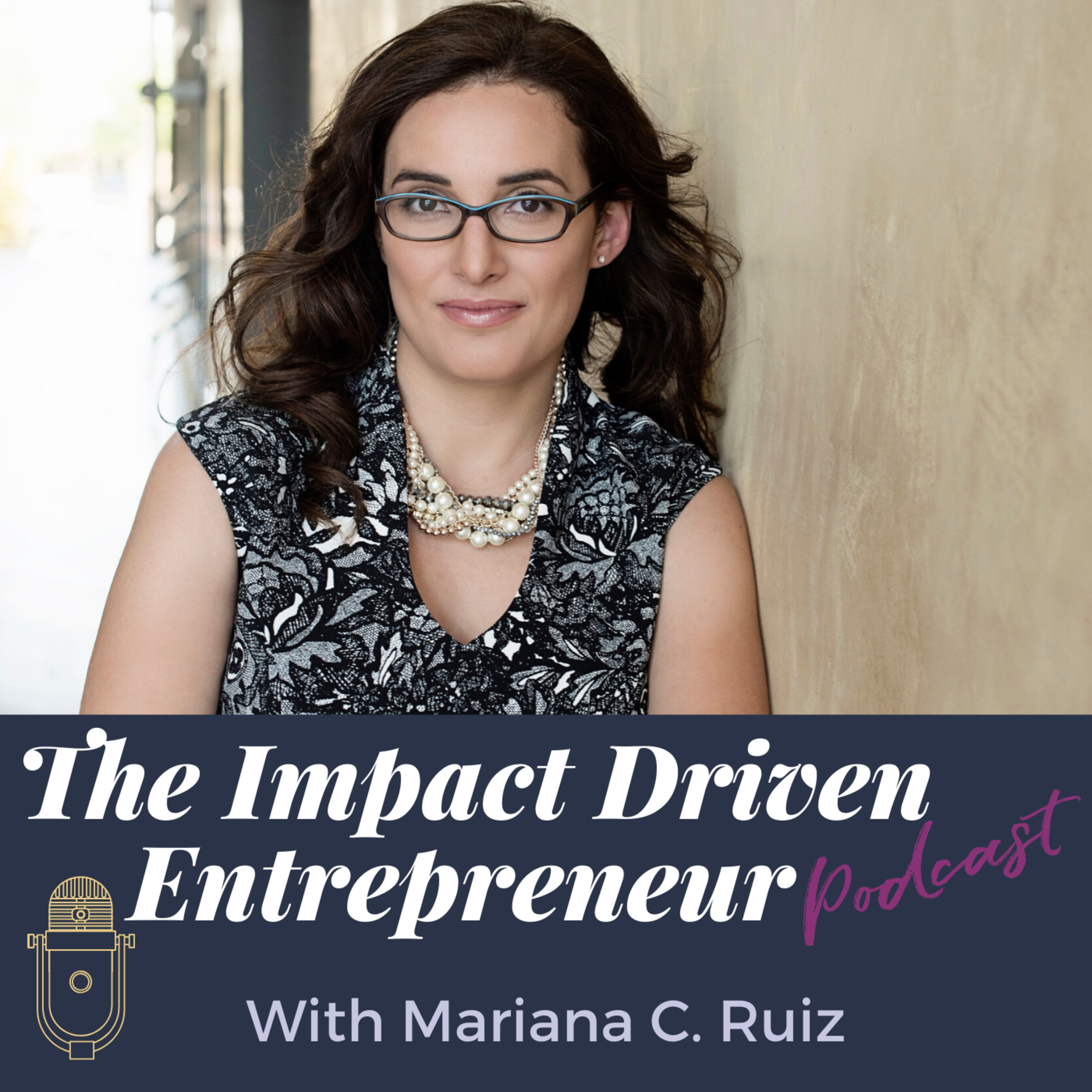 The Impact Driven Entrepreneur