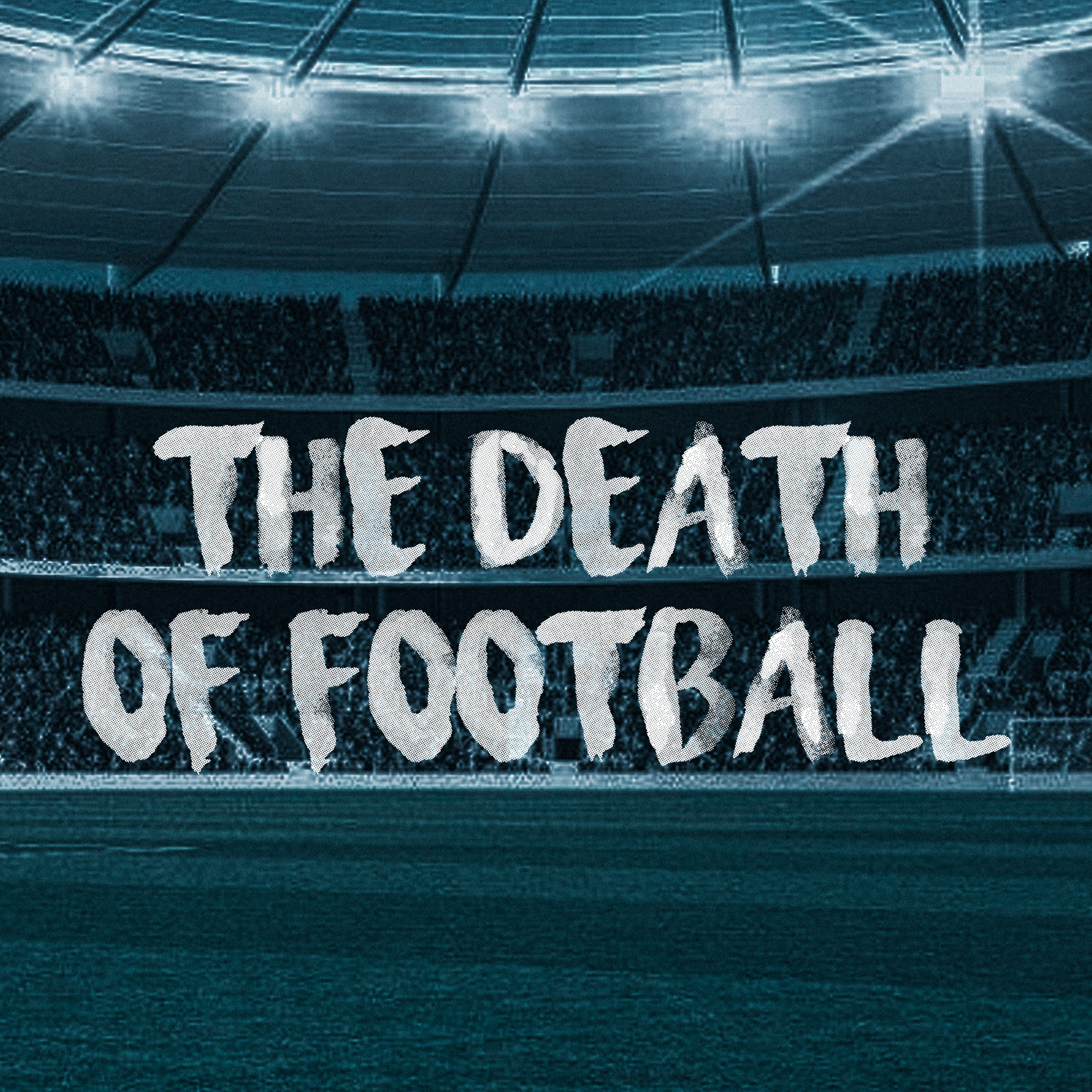 S2E1: The Death of Football - The European Super League