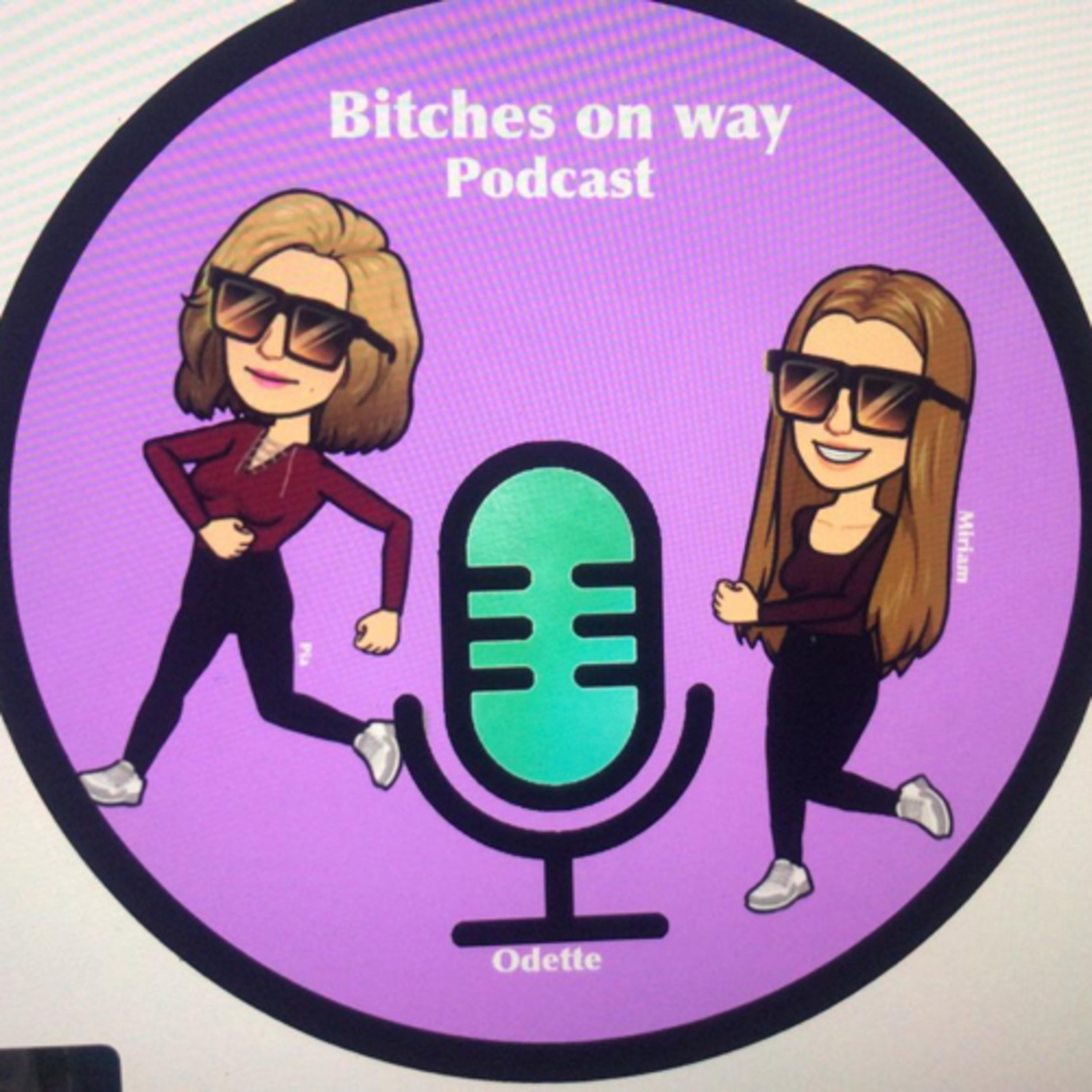 Bitches on way