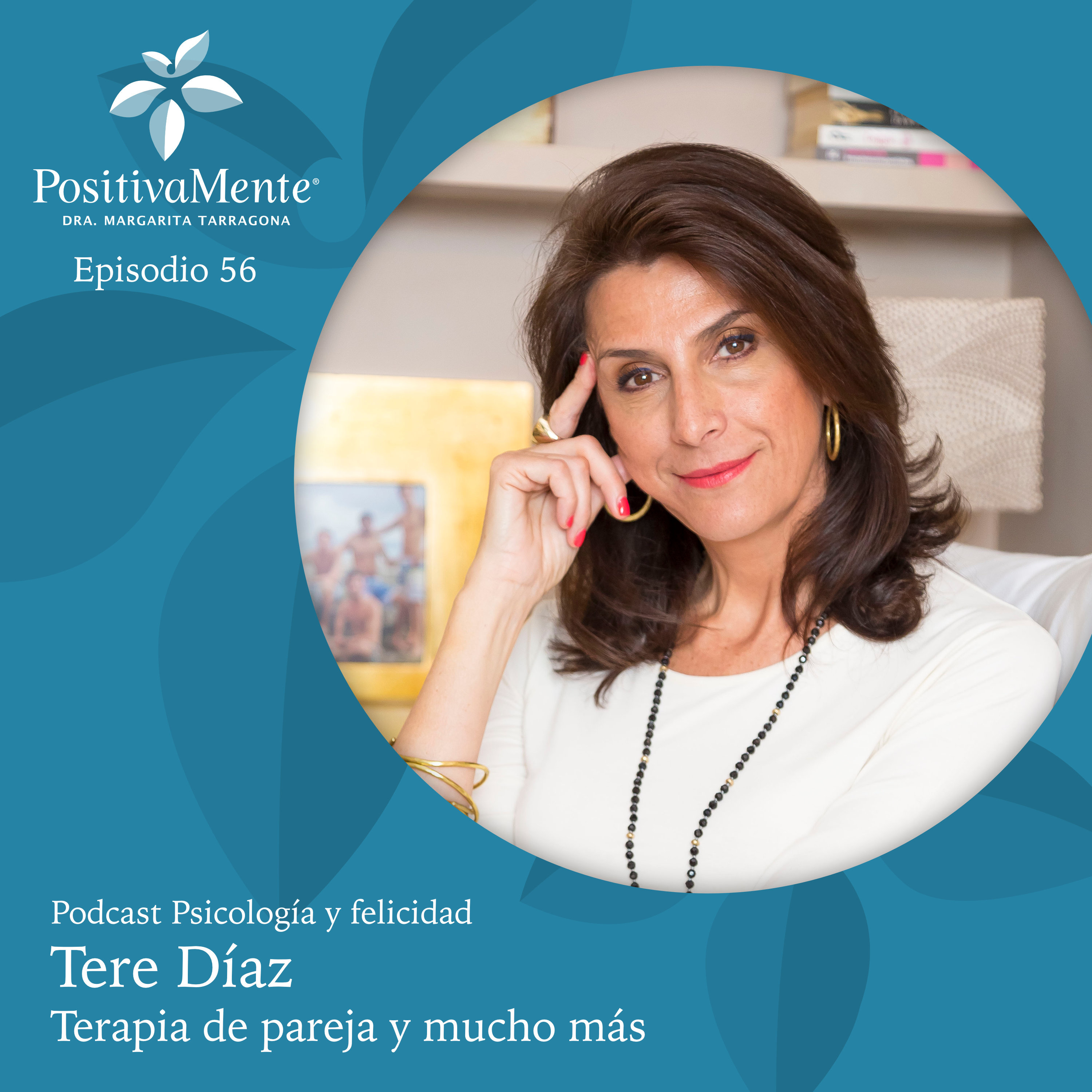 Psicología y Felicidad con la Dra. Margarita Tarragona