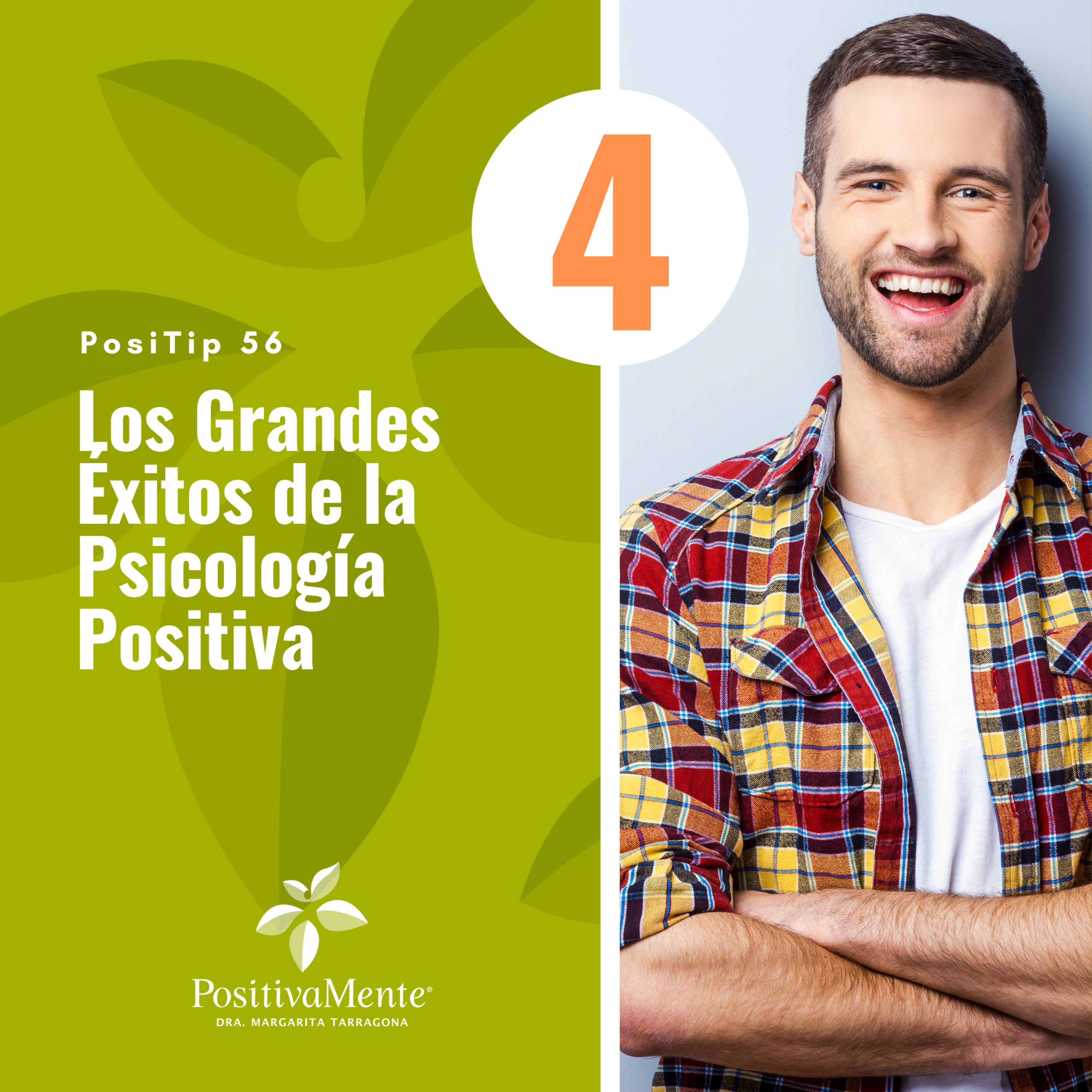 PosiTip 56 Los Grandes Éxitos de la Psicología Positiva 4 episode artwork