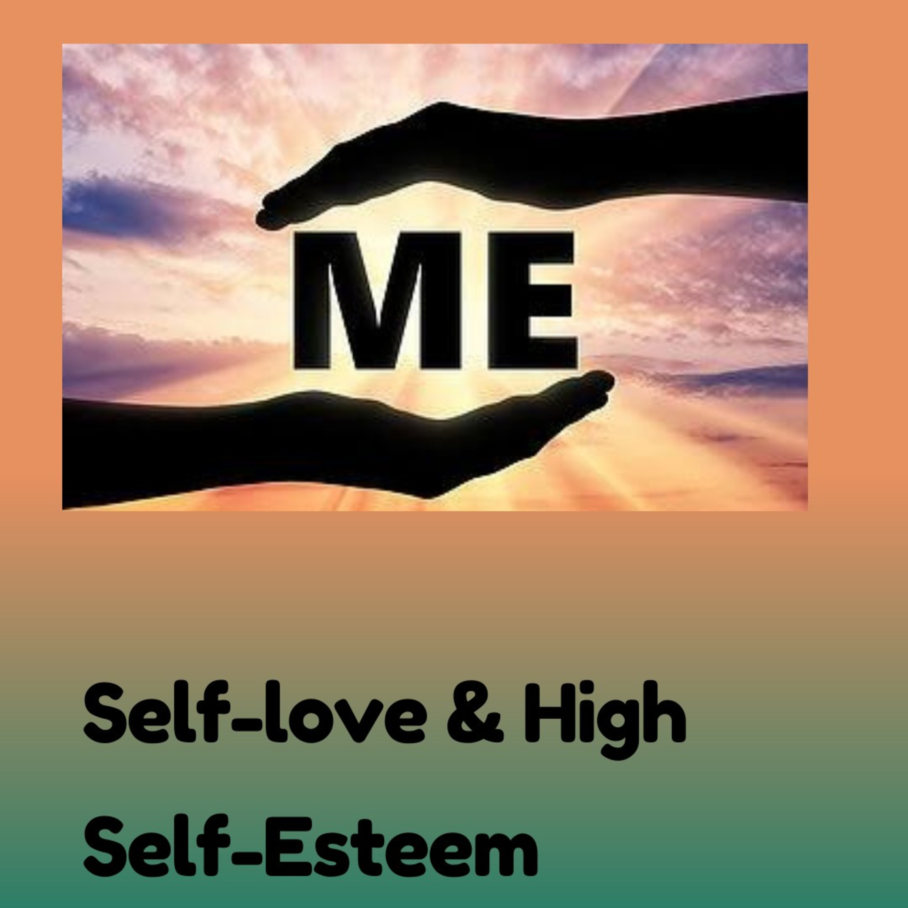 Self-love & High Self-Esteem episode artwork