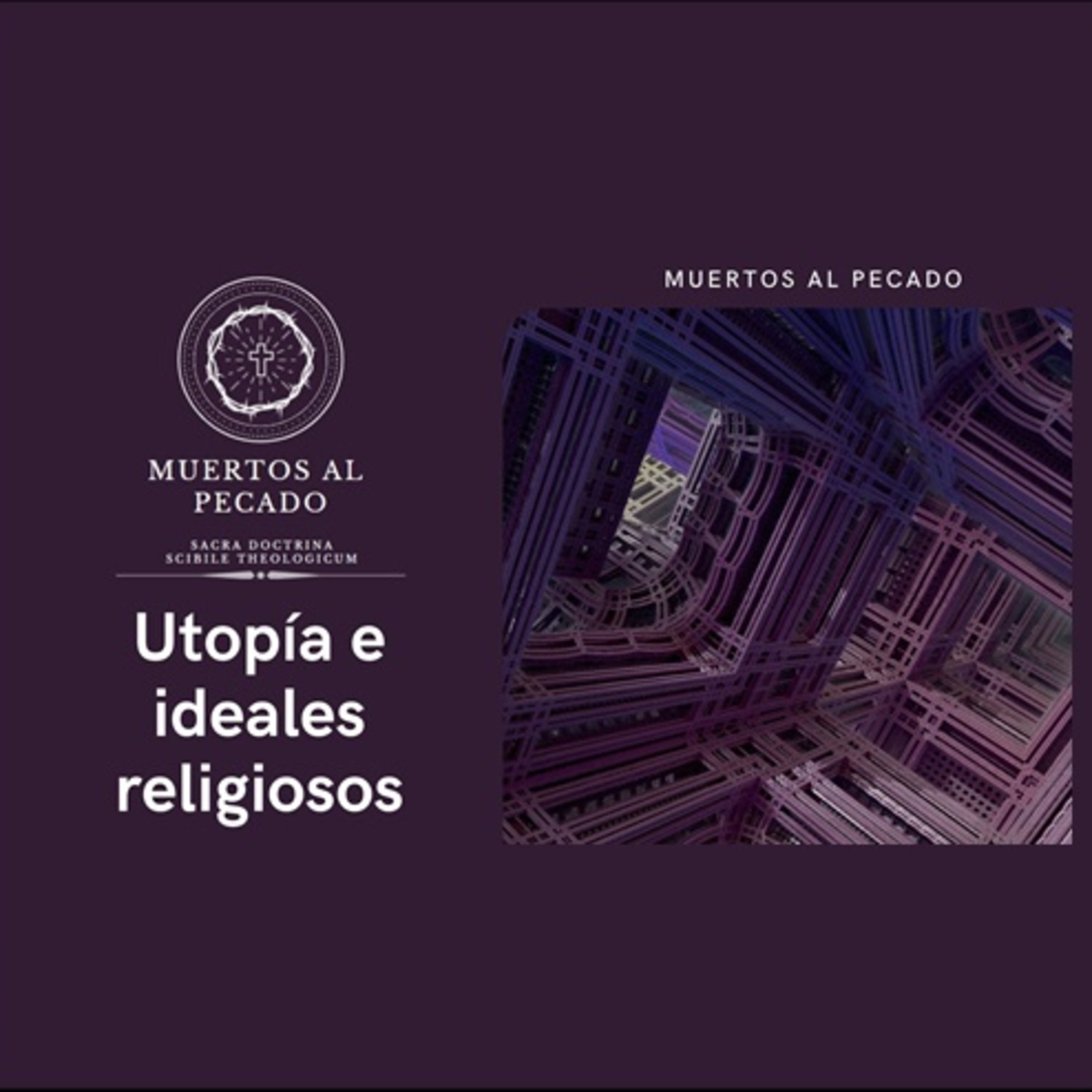 Utopía e ideales religiosos episode artwork