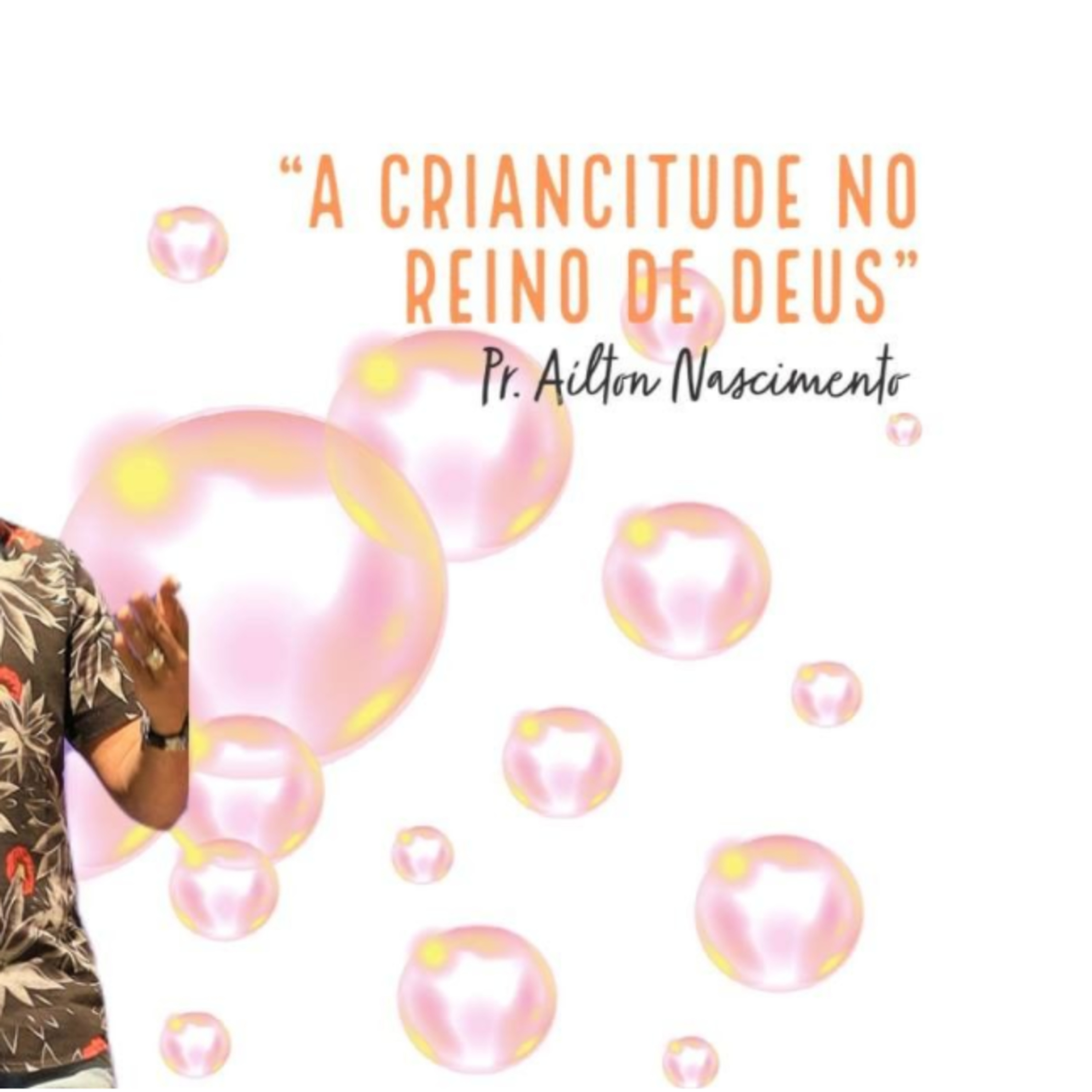 Pr. Ailton Nascimento - Pregações