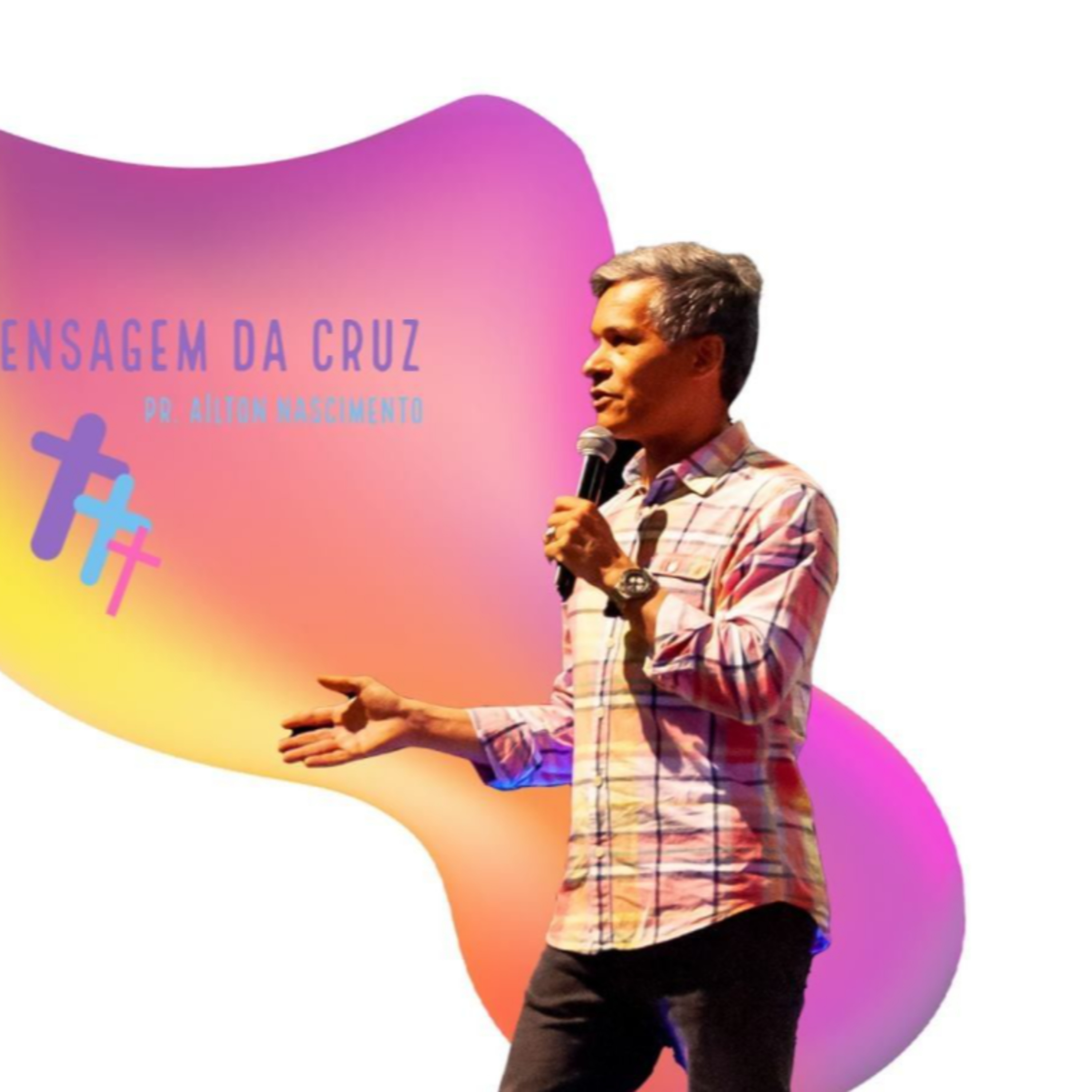 Pr. Ailton Nascimento - Pregações