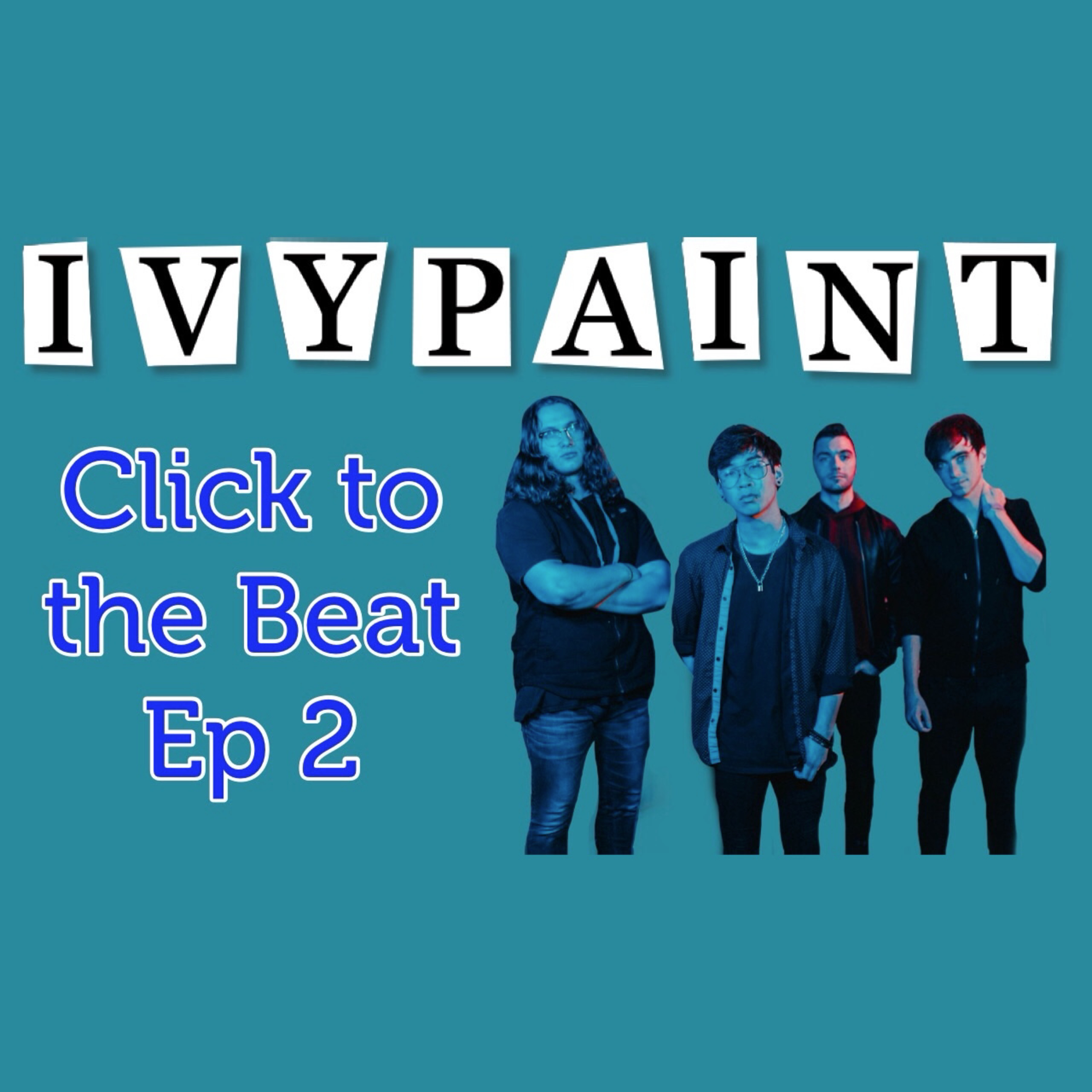 Click to the Beat Ep 2 - Ivypaint