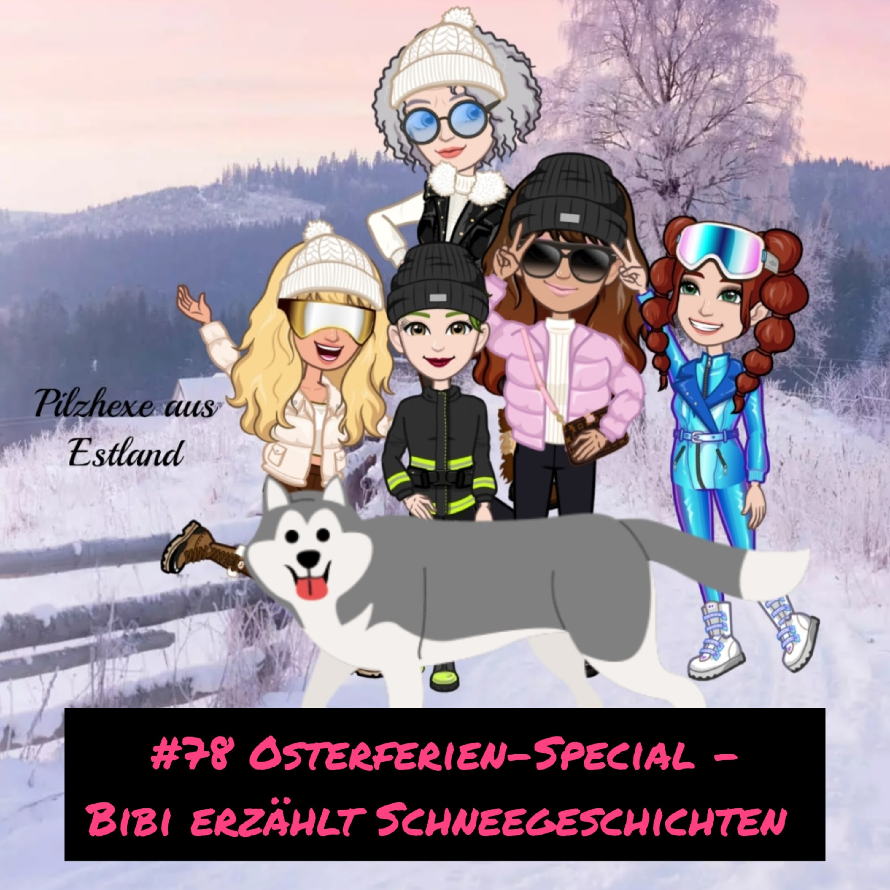 Pilzsuddämpfe in 💙🖤🤍 - Der etwas andere Bibi Blocksberg Podcast aus estland-affiner Perspektive