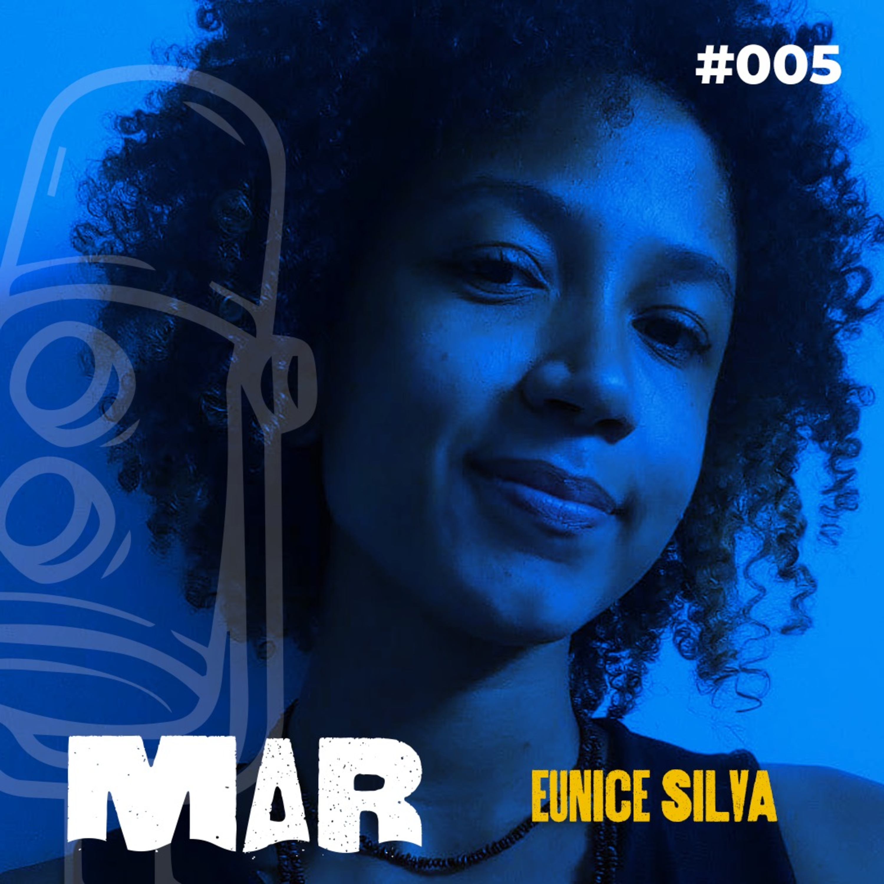 EUNICE SILVA #005 episode artwork