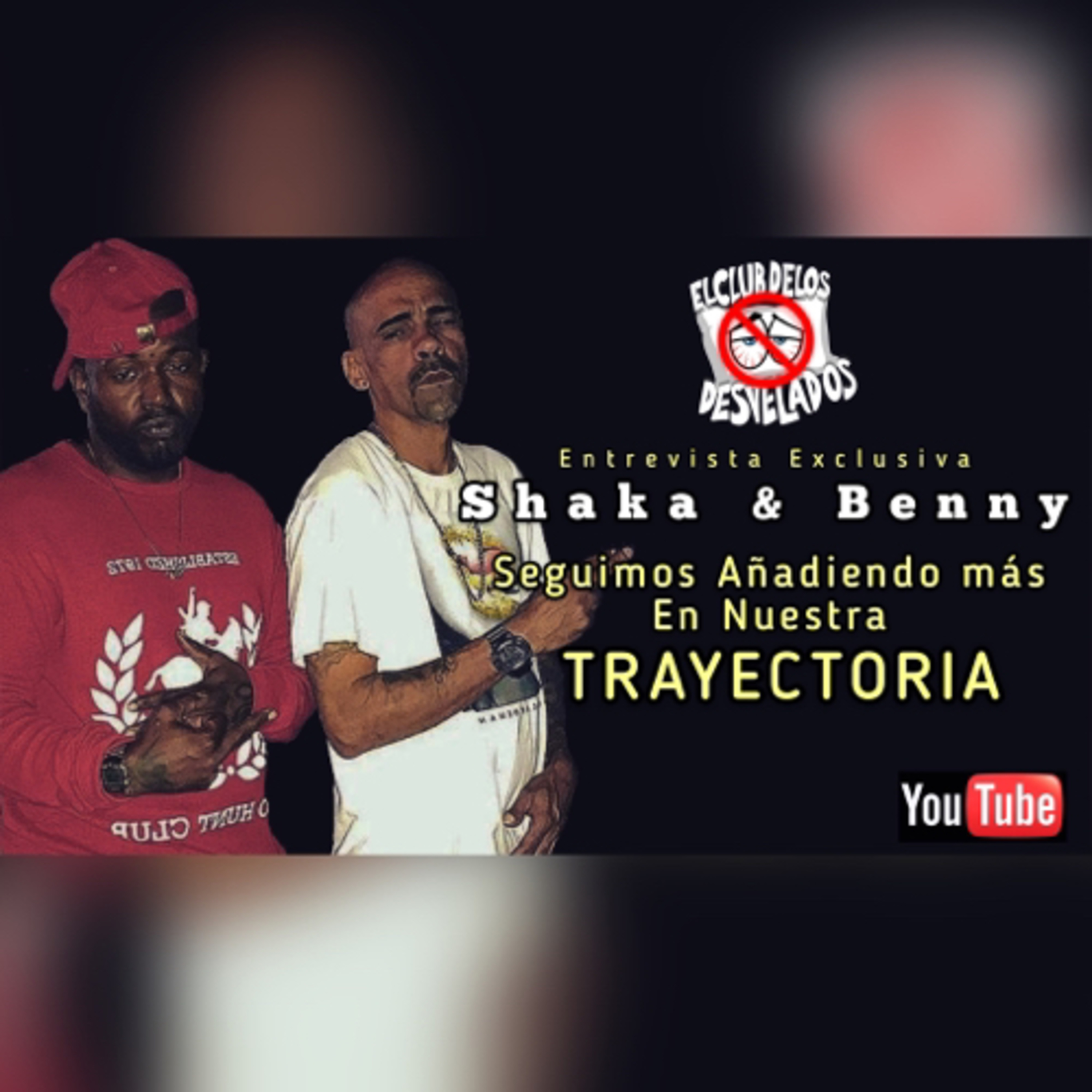 Entrevista a Shaka & Benny Siguen Agregando Más En Su Trayectoria episode artwork