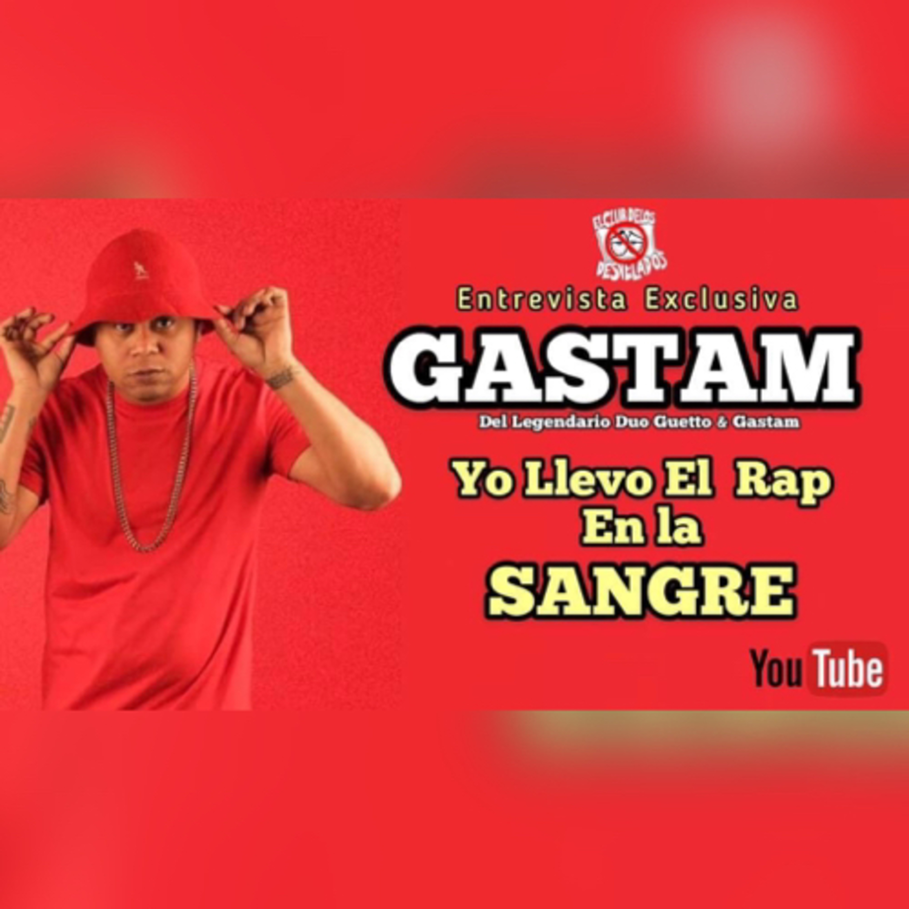 Entrevista Con Gastam Del Legendario Duo Guetto & Gastam De Buddha's Family episode artwork