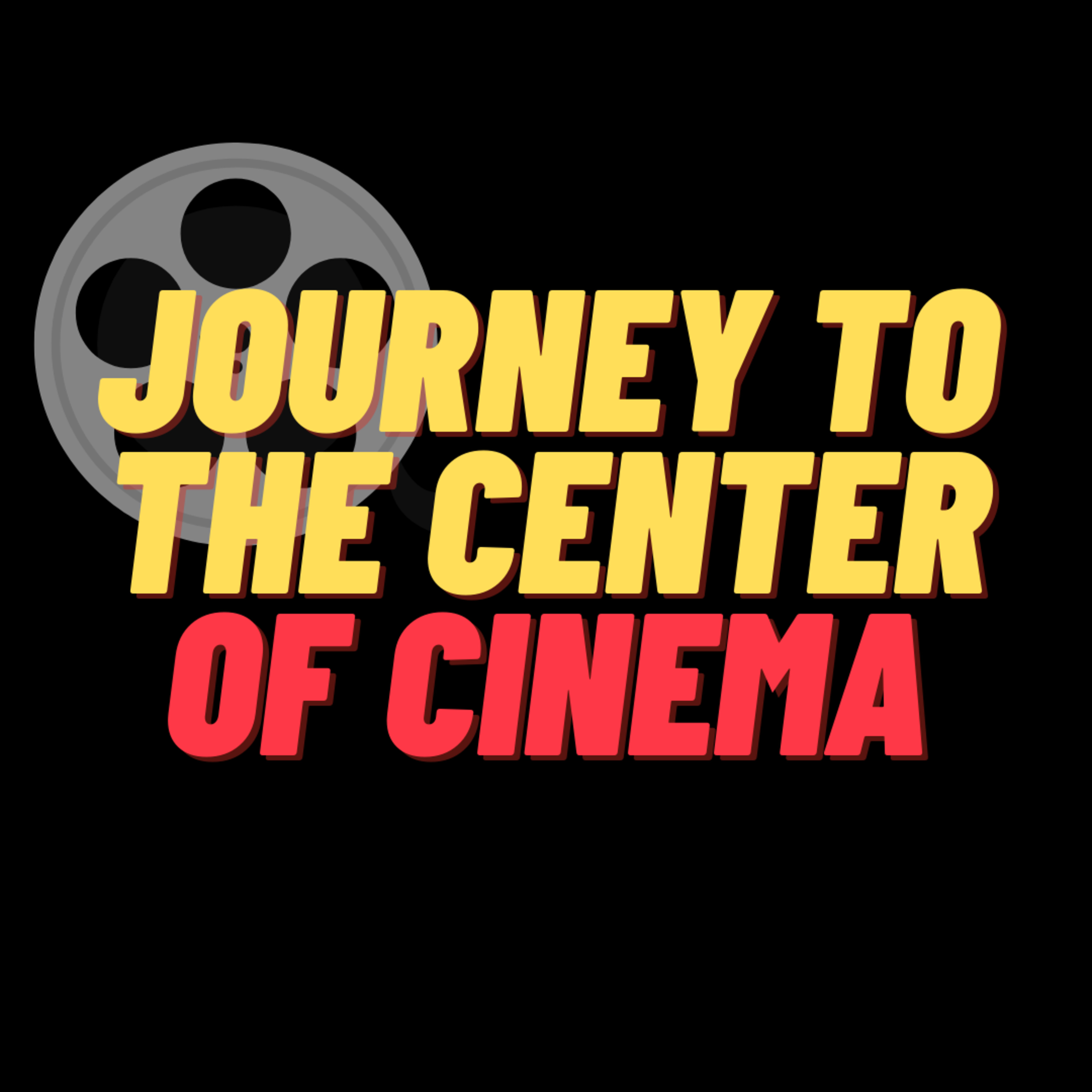 Journey to the Center of Cinema