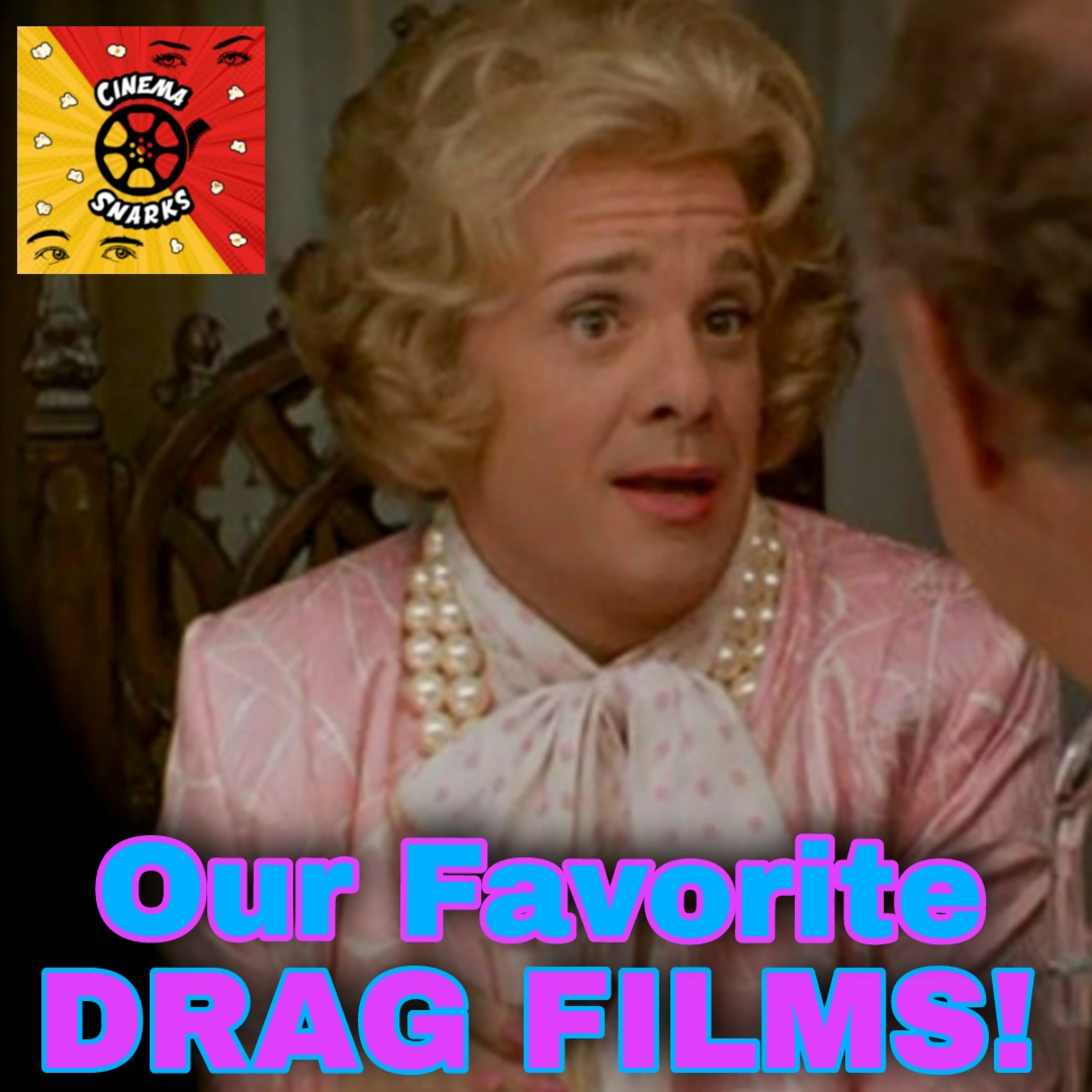 Our Favorite Drag Films - Pride Special!  episode artwork