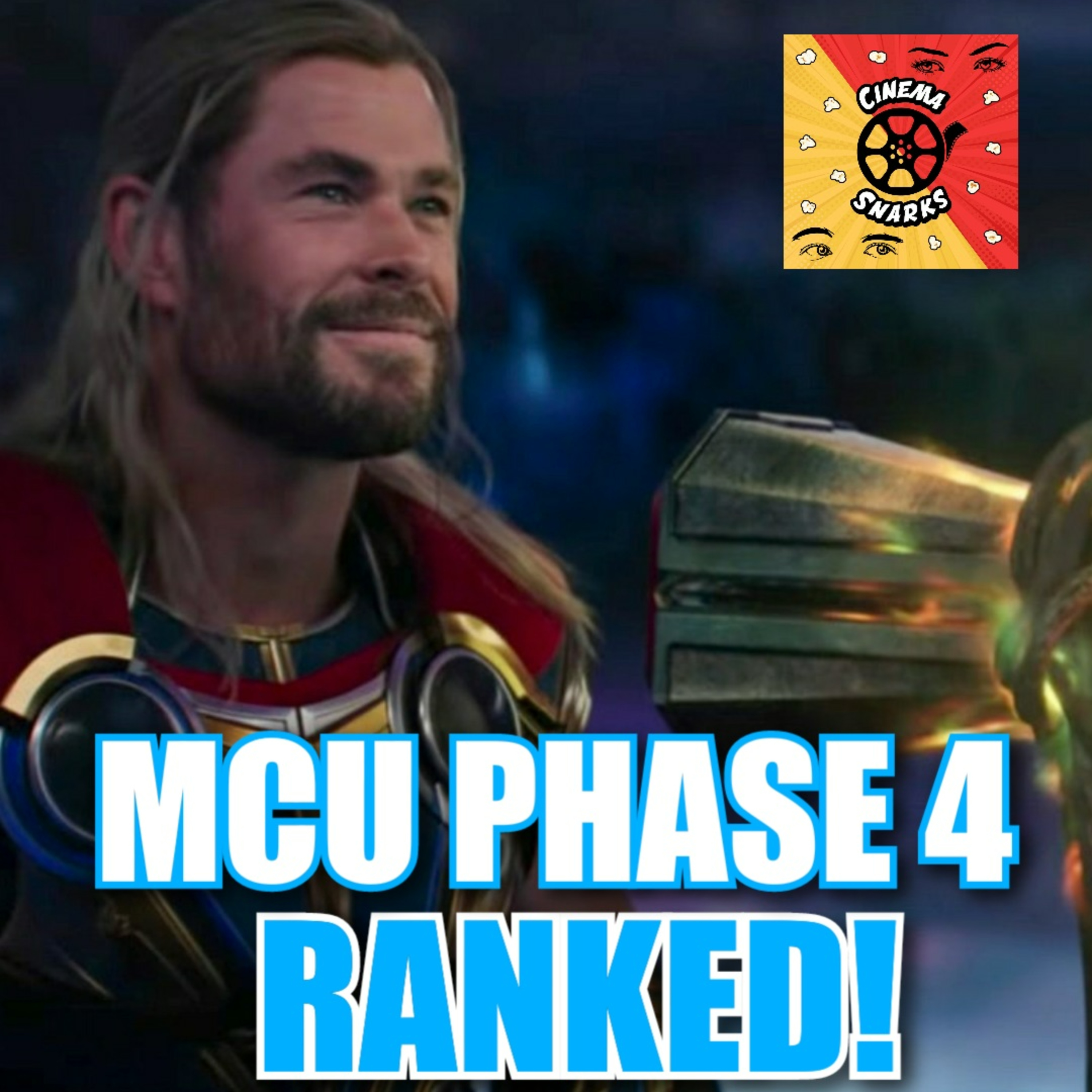 Every MCU Phase 4 FIlm & Show RANKED!  episode artwork