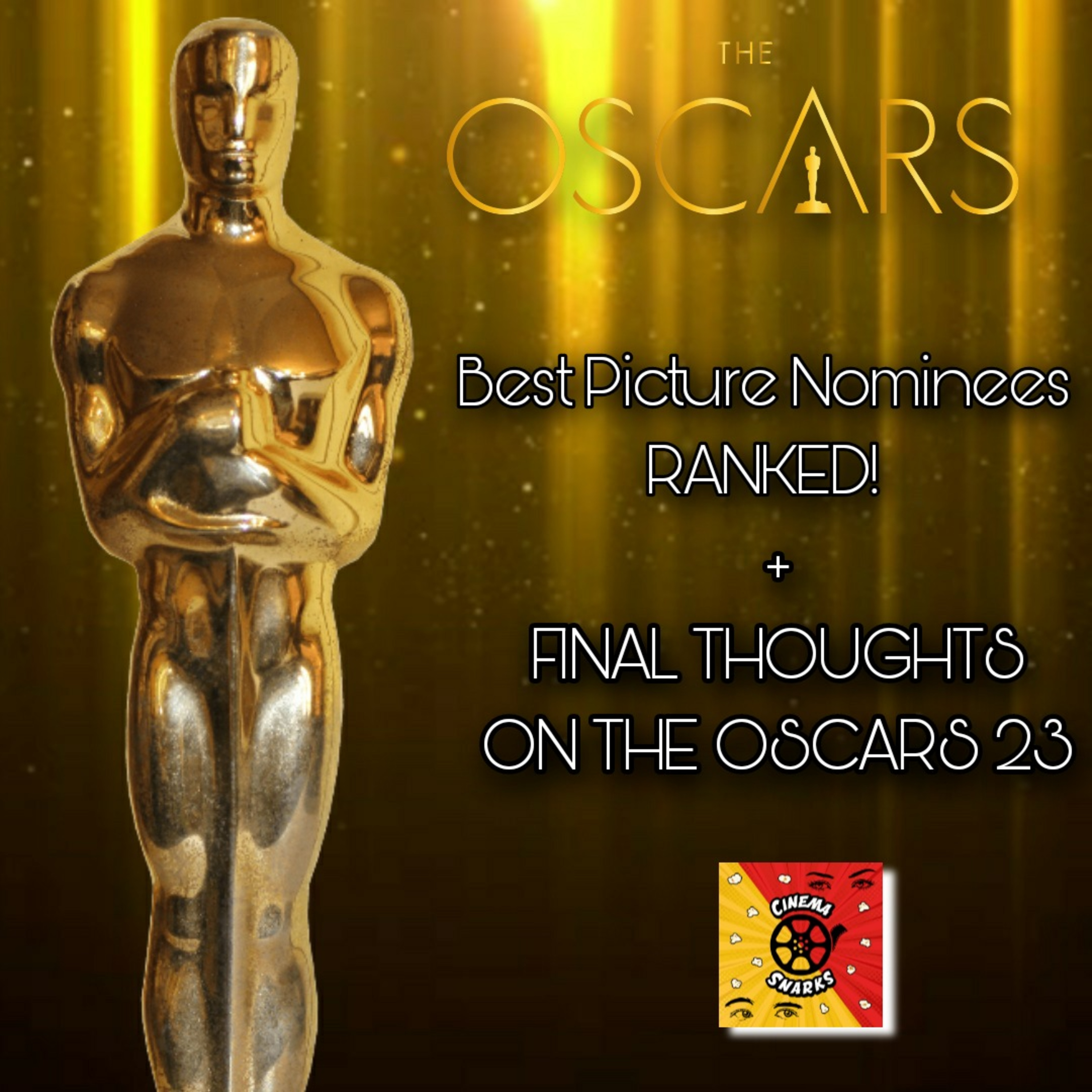 Best Picture Nominees 2023 RANKED! + Oscar Winners Reaction! episode artwork