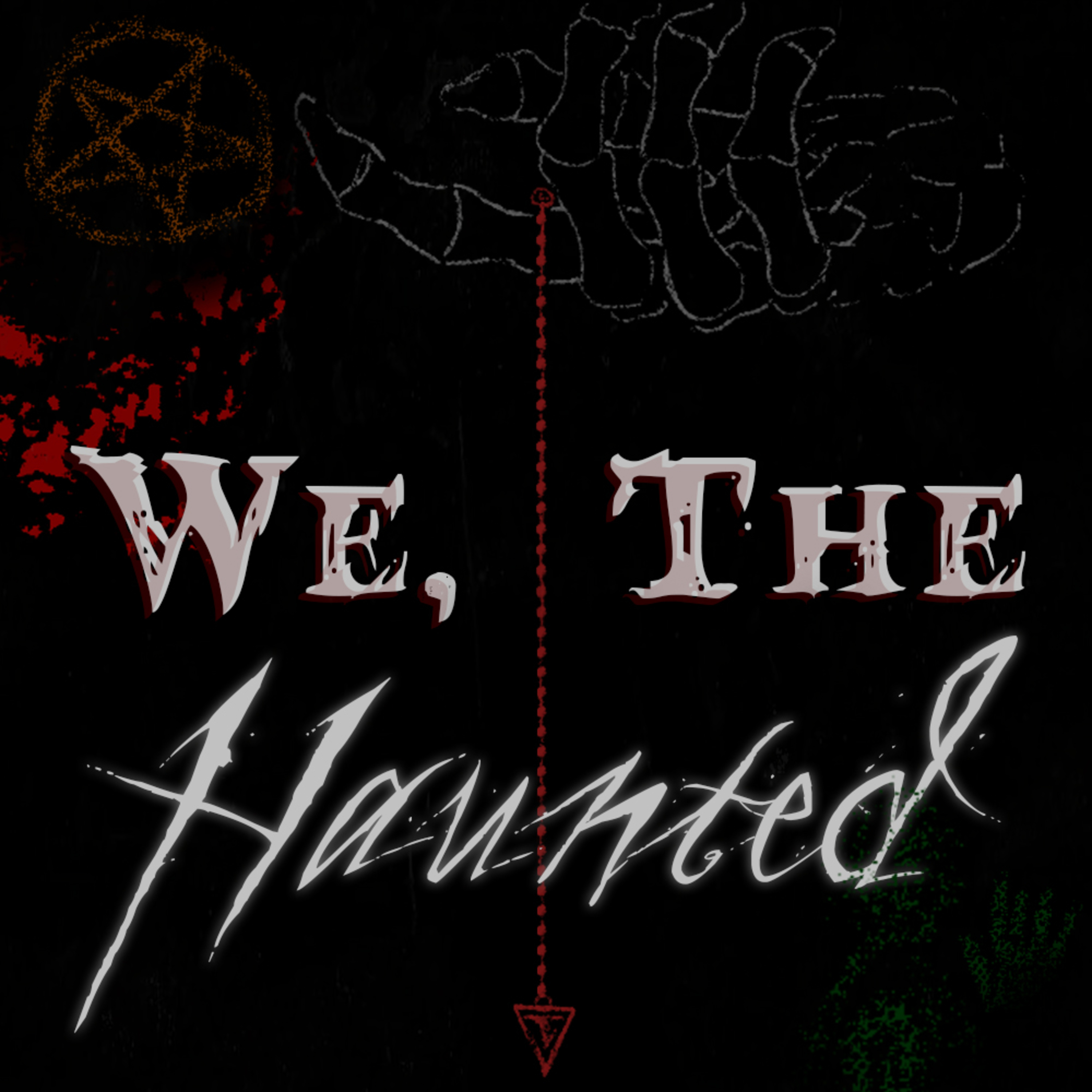 We, The Haunted