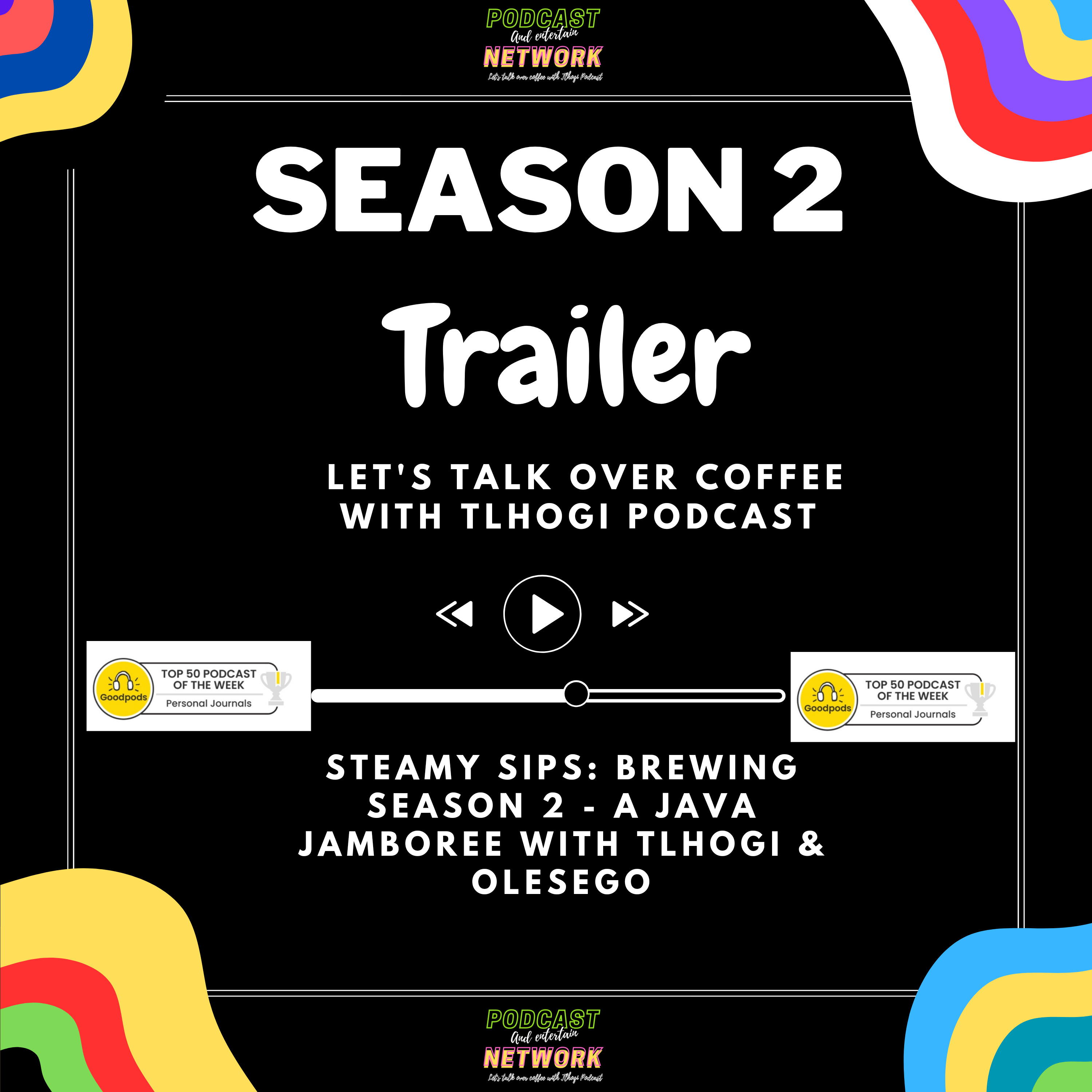 Steamy Sips :Brewing Season 2 - A Java Jamboree with Tlhogi & Olesego episode artwork