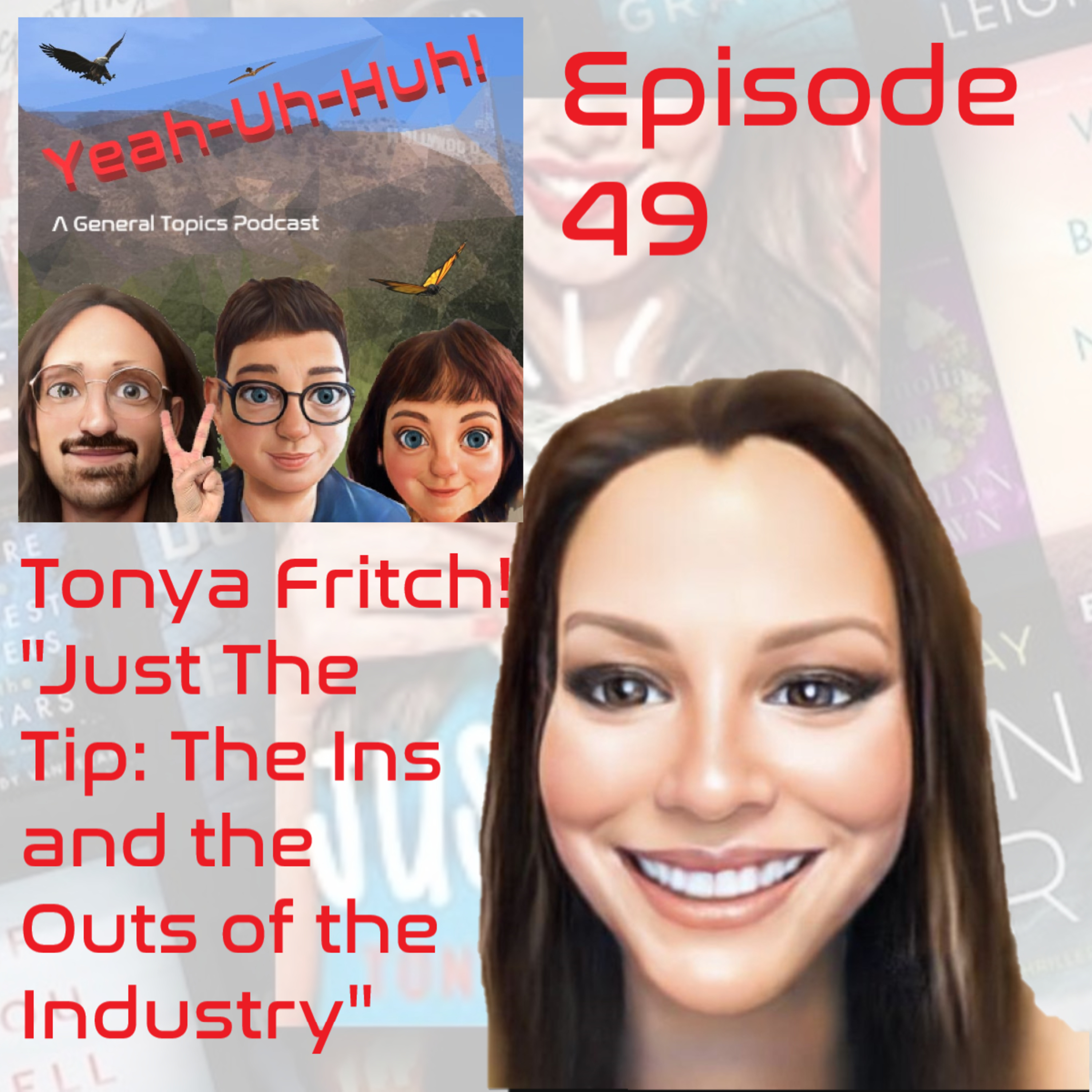 YUH 49 - Tonya Fitch's First Book "Just The Tip: The Ins and the Outs of the Industry" episode artwork