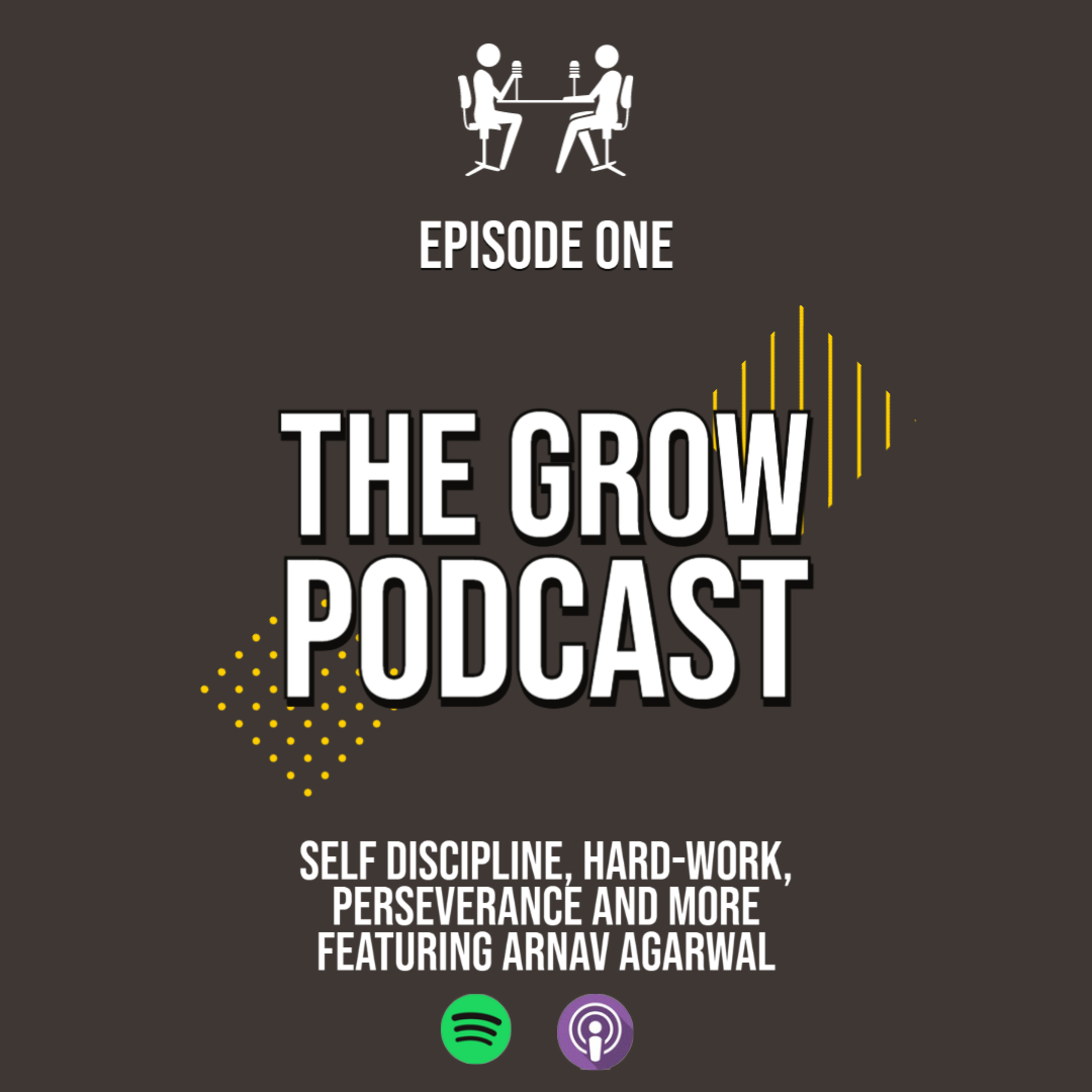 Self Discipline, Hard-Work, Perseverance and More featuring Arnav Agarwal episode artwork