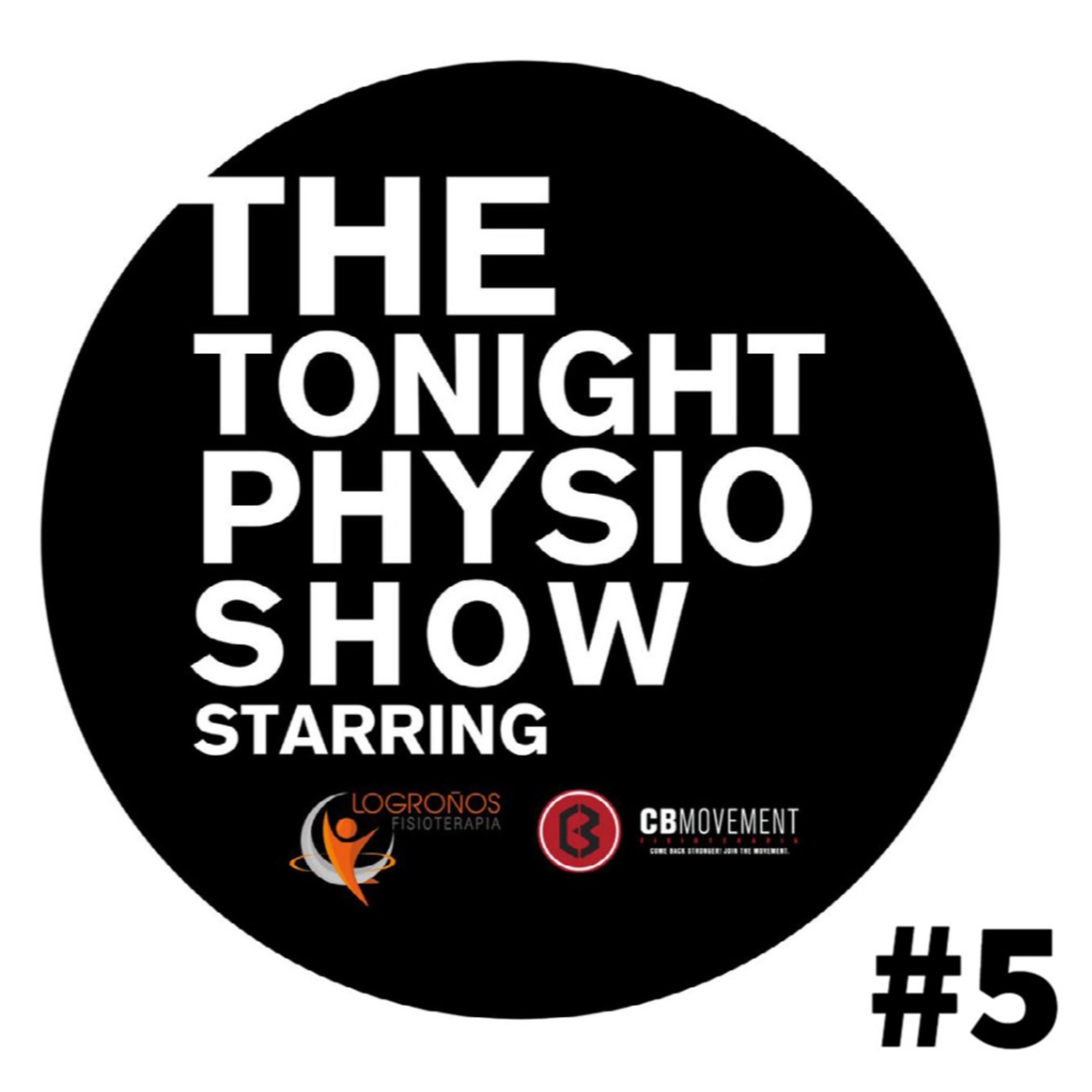 The Tonight Physio Show #5: Funciona le tesis de Pre-grado de fisioterapia? episode artwork