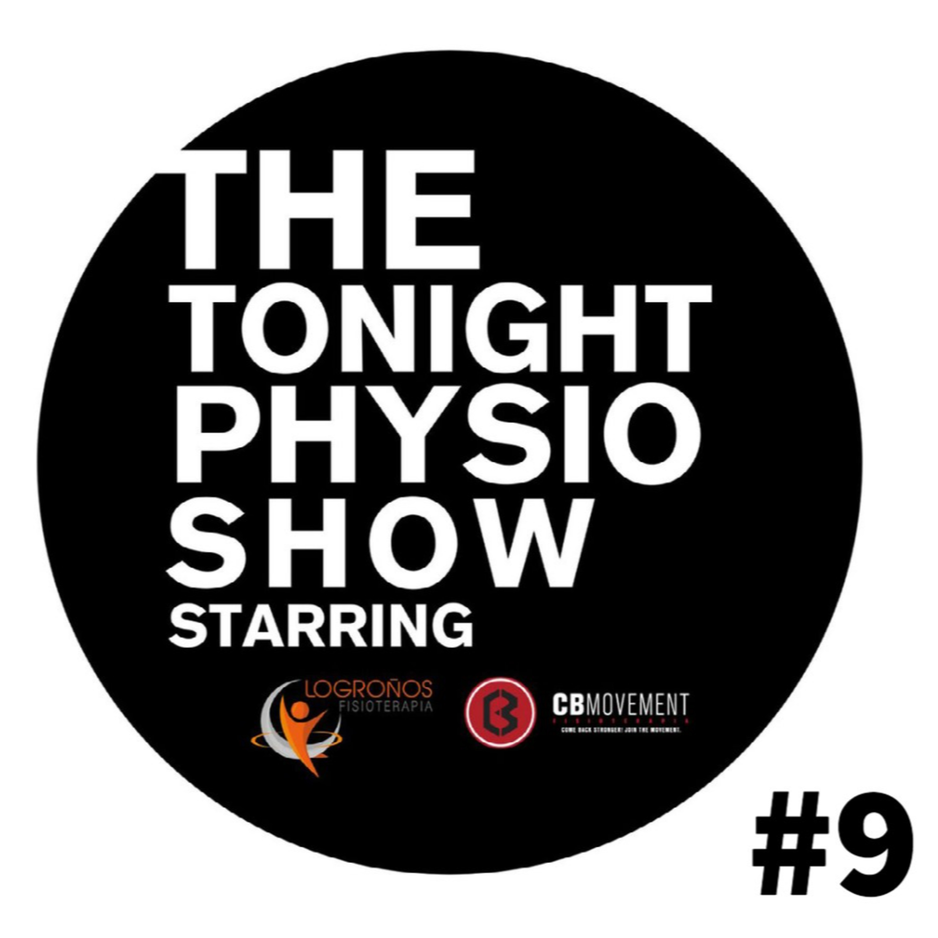 The Tonight Physio Show #9: Cómo Leer un Articulo Científico y Aplicarlo en la Clínica episode artwork