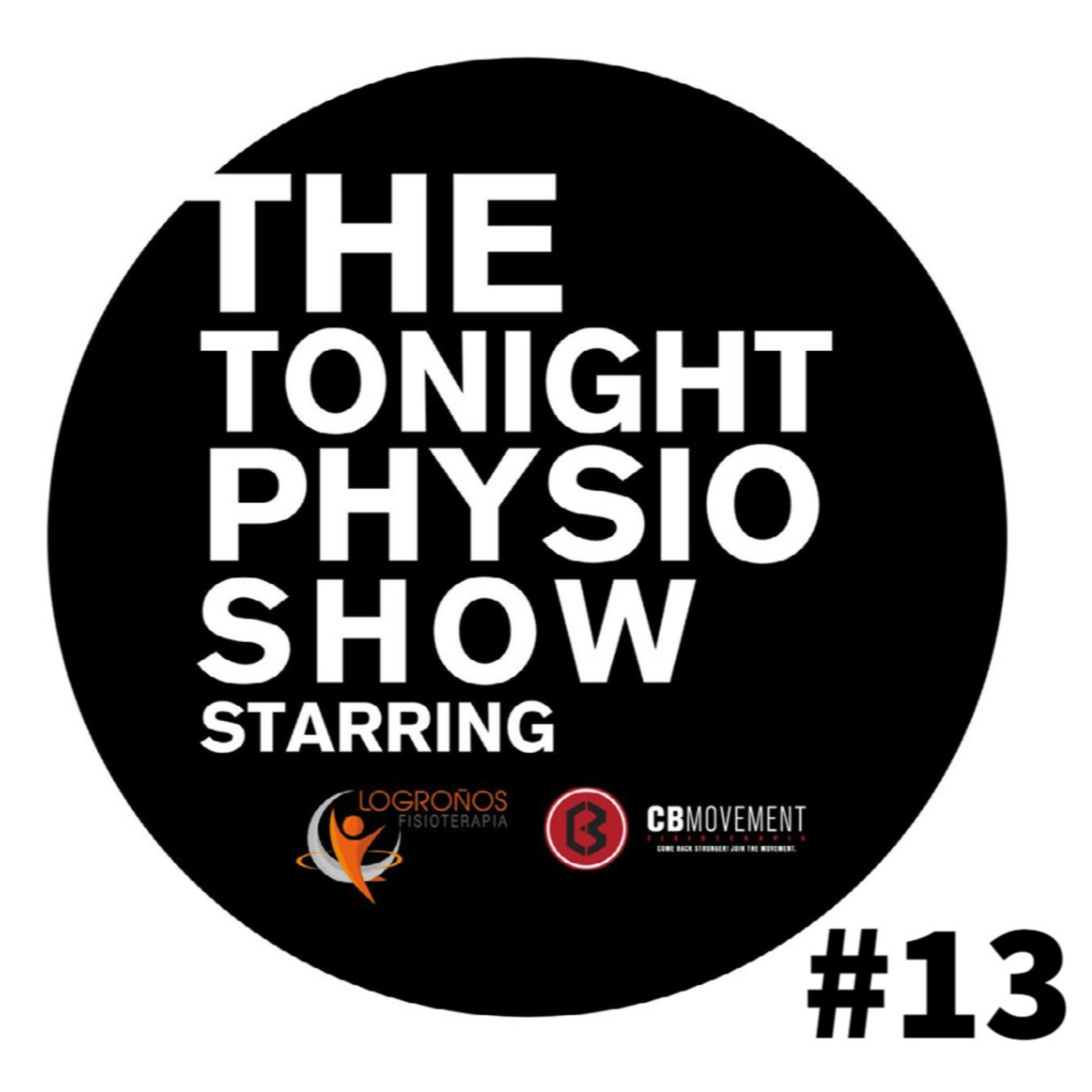 The Tonight Physio Show #13: Caso Clínico: Paciente Geriátrico con Demencia episode artwork