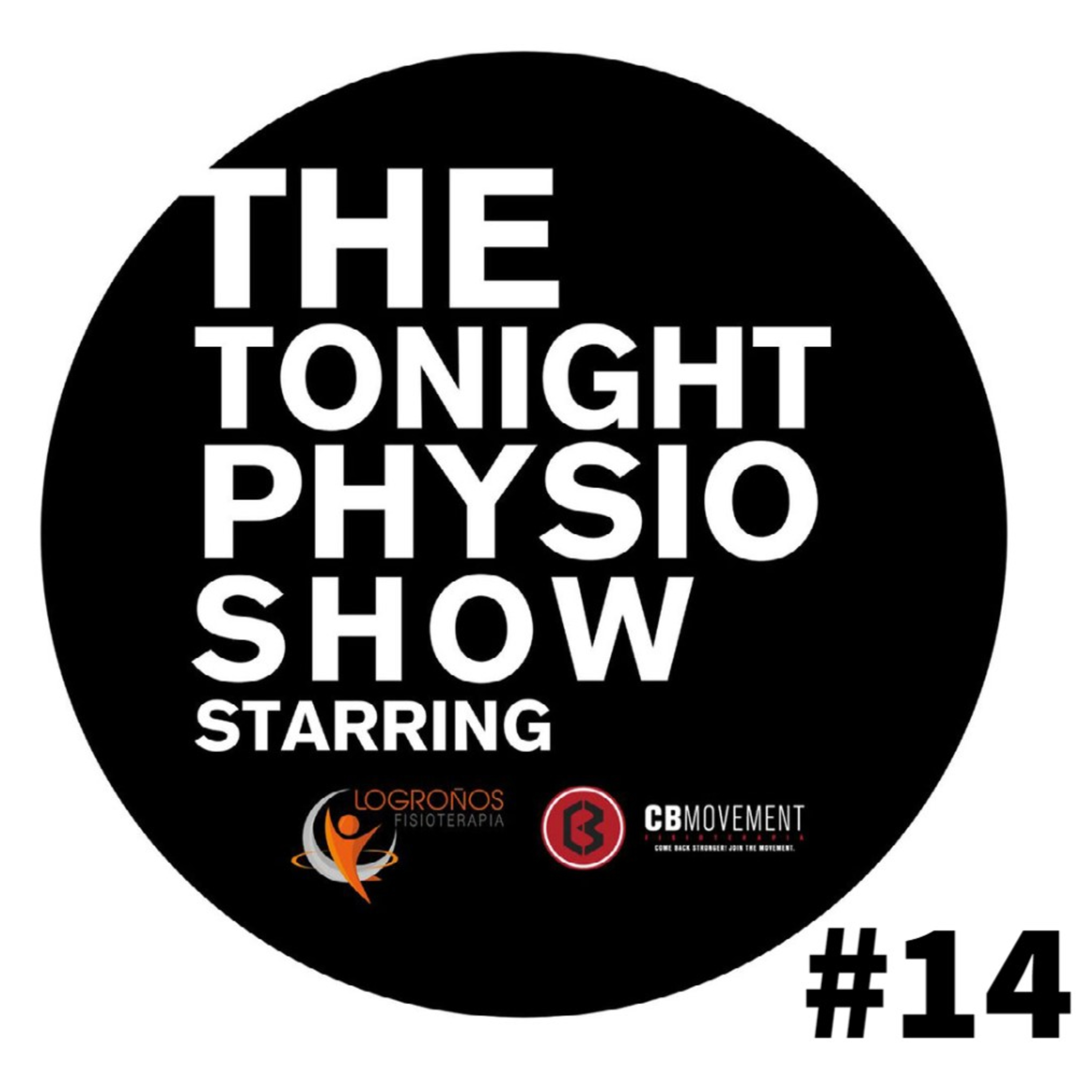 The Tonight Physio Show #14: Herramientas Indispensables para Fisioterapeutas episode artwork