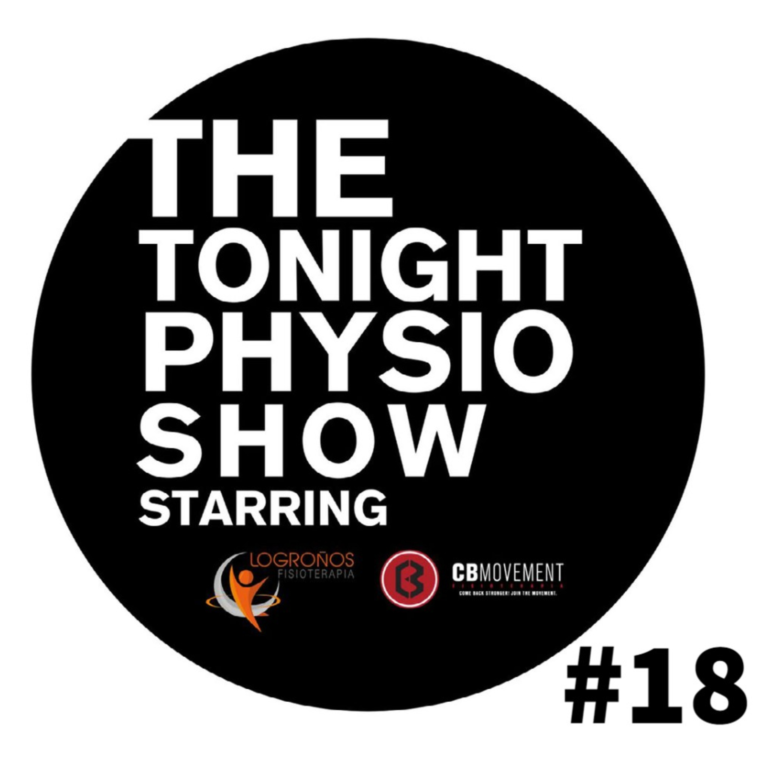 The Tonight Physio Show #18: Mitos y Realidades de la Fisioterapia Deportiva episode artwork