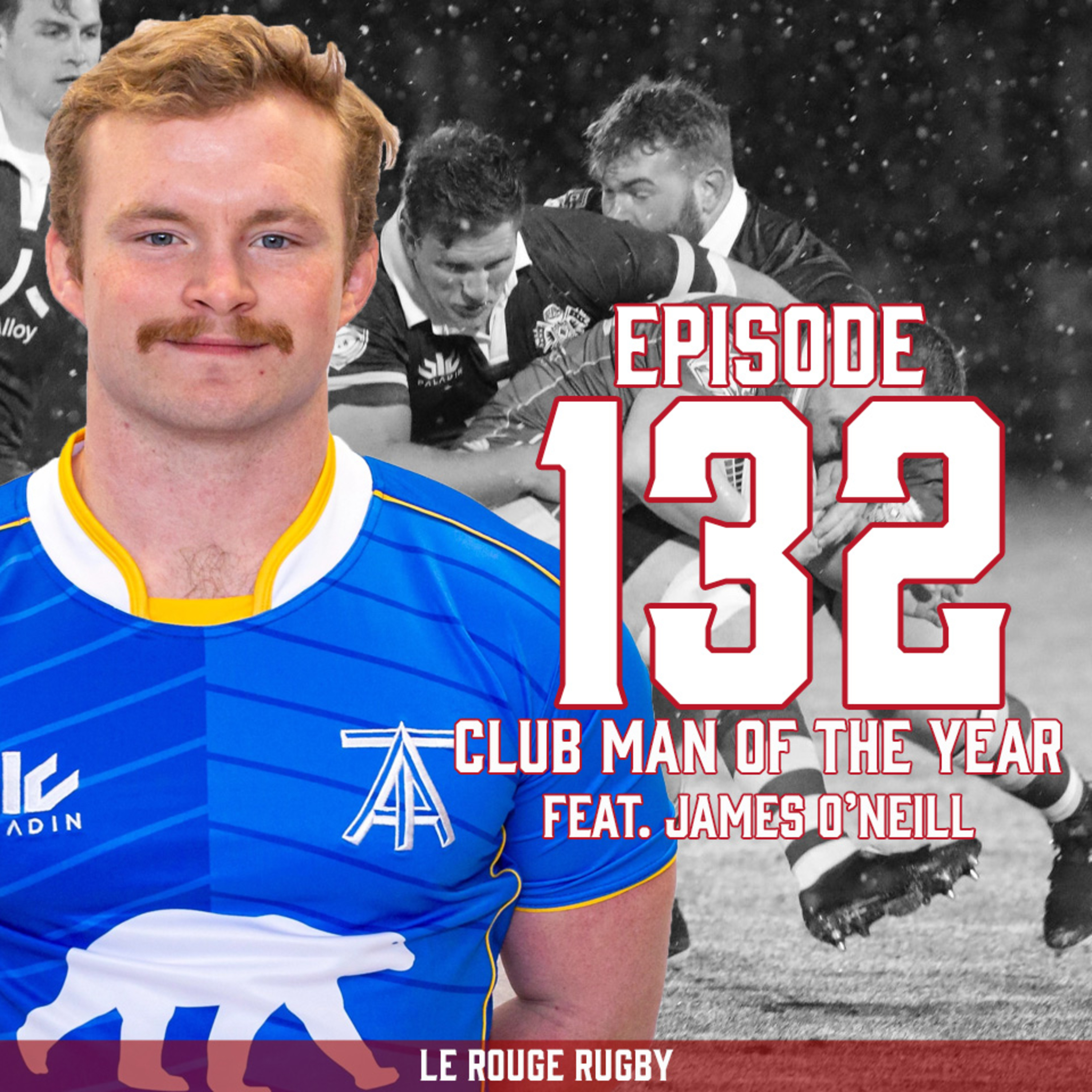 Episode 132: Club Man of the Year feat. James O'Neill