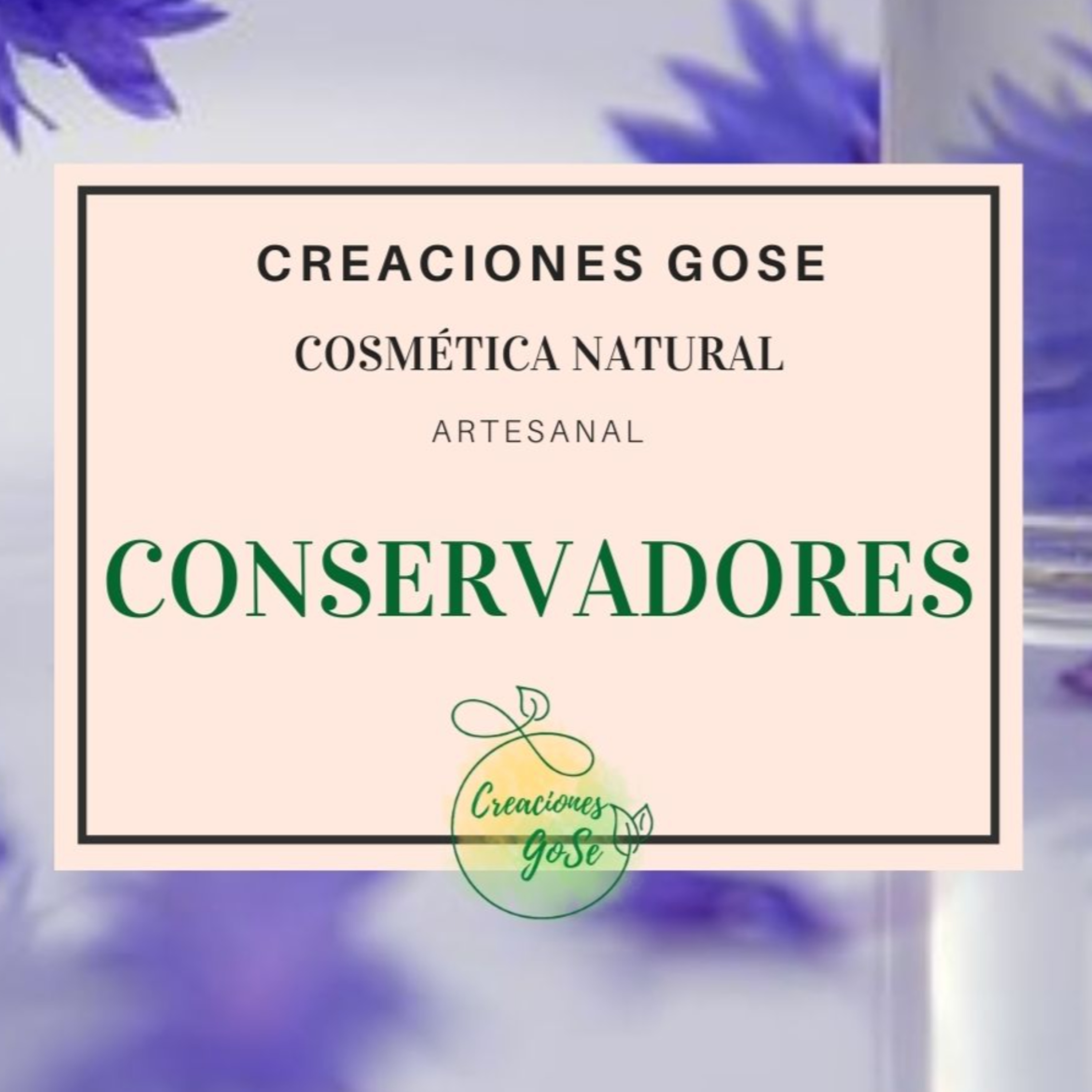 Creaciones GoSe Cosmética Artesanal Natural PRESENTACIÓN