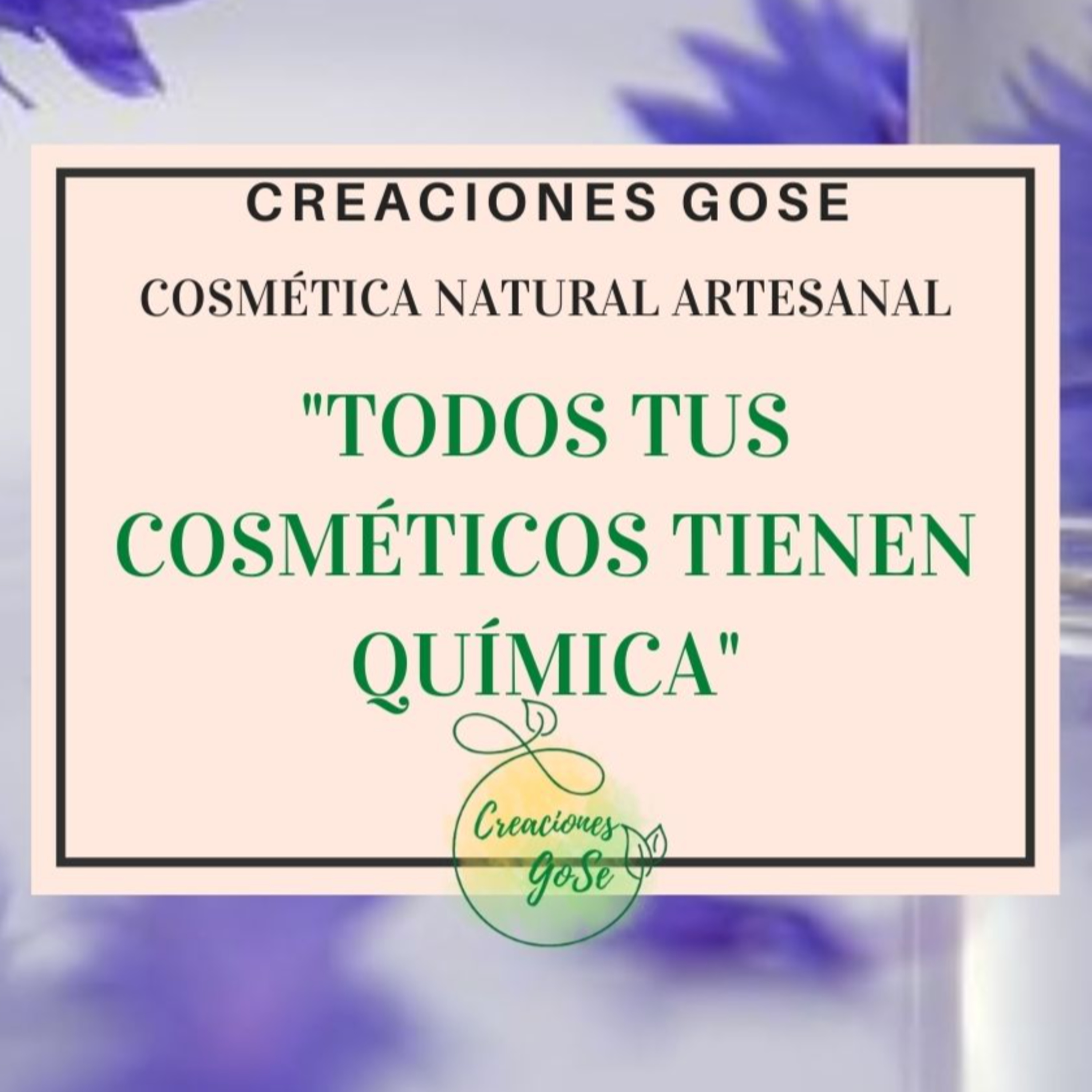 Creaciones GoSe Cosmética Artesanal Natural PRESENTACIÓN
