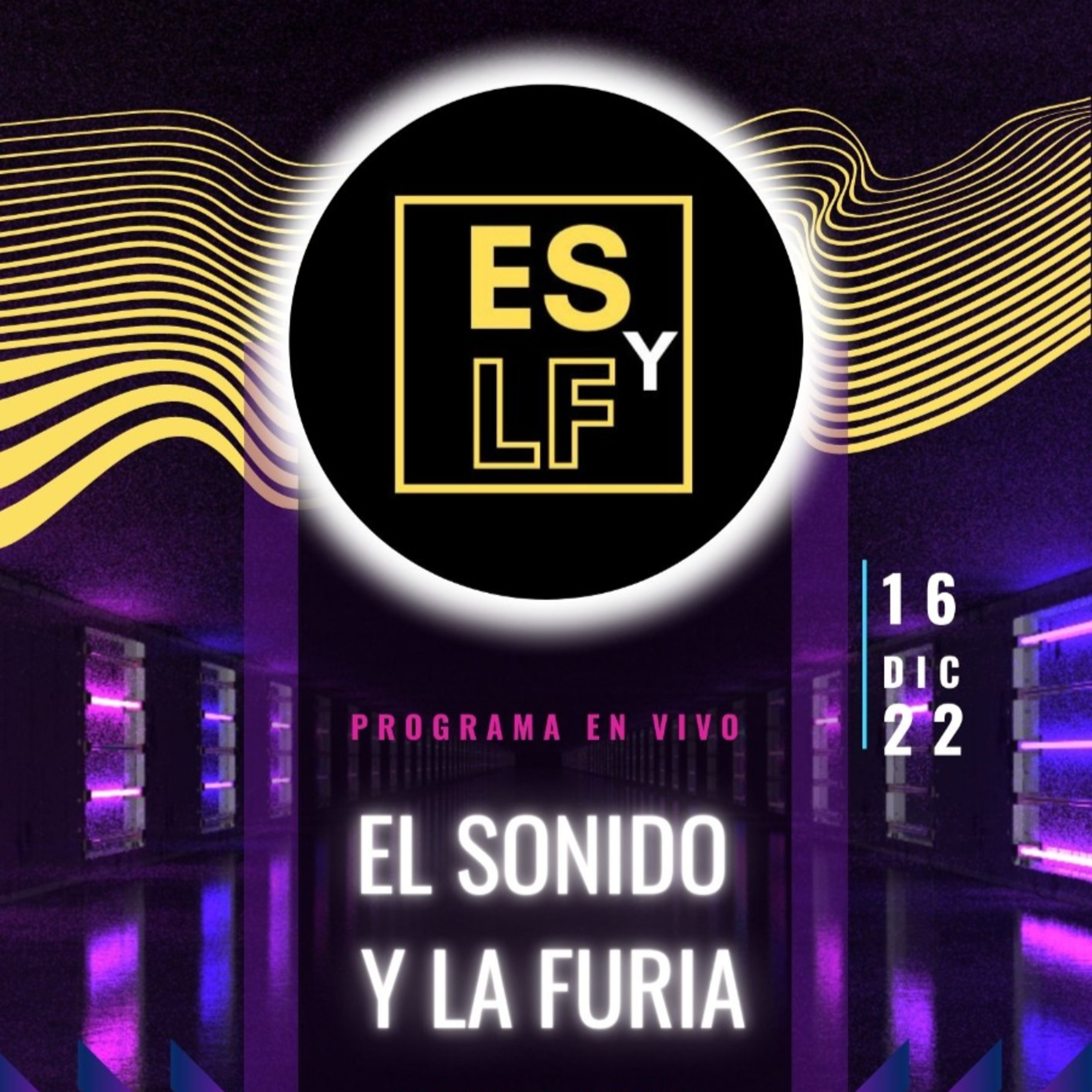 El Sonido y La Furia