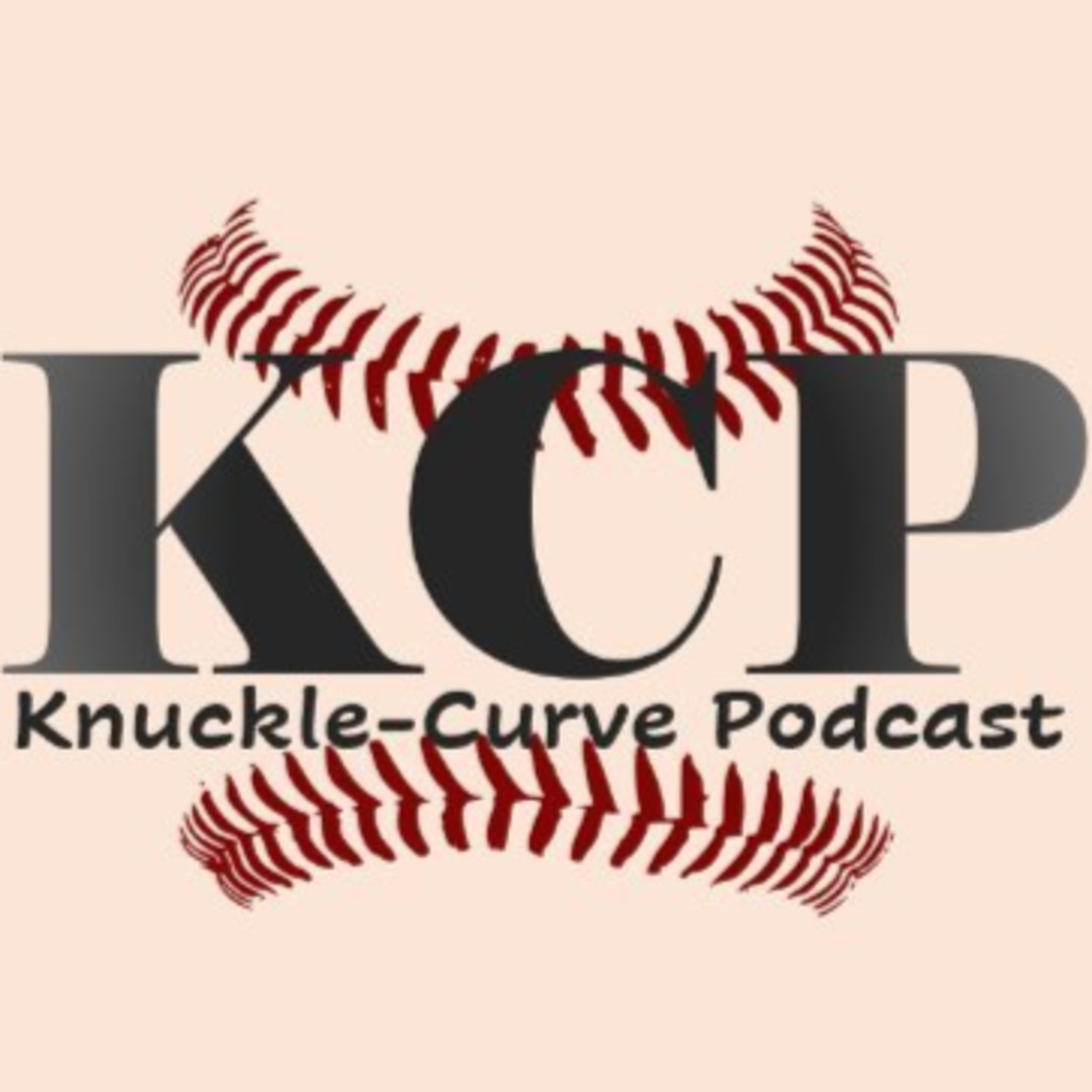 The Knuckle Curve Pod - Episode 1