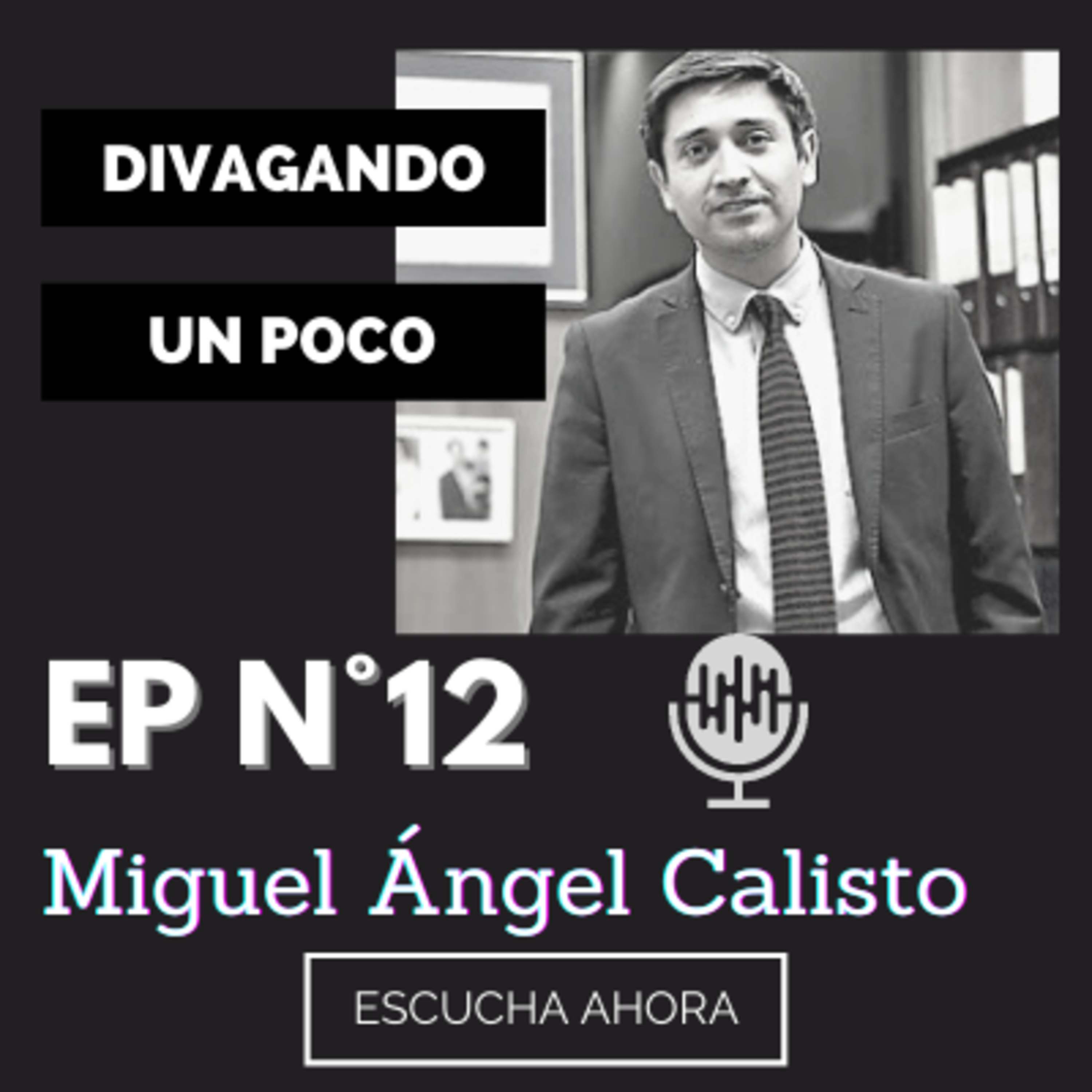 Divagando Un Poco Podcast