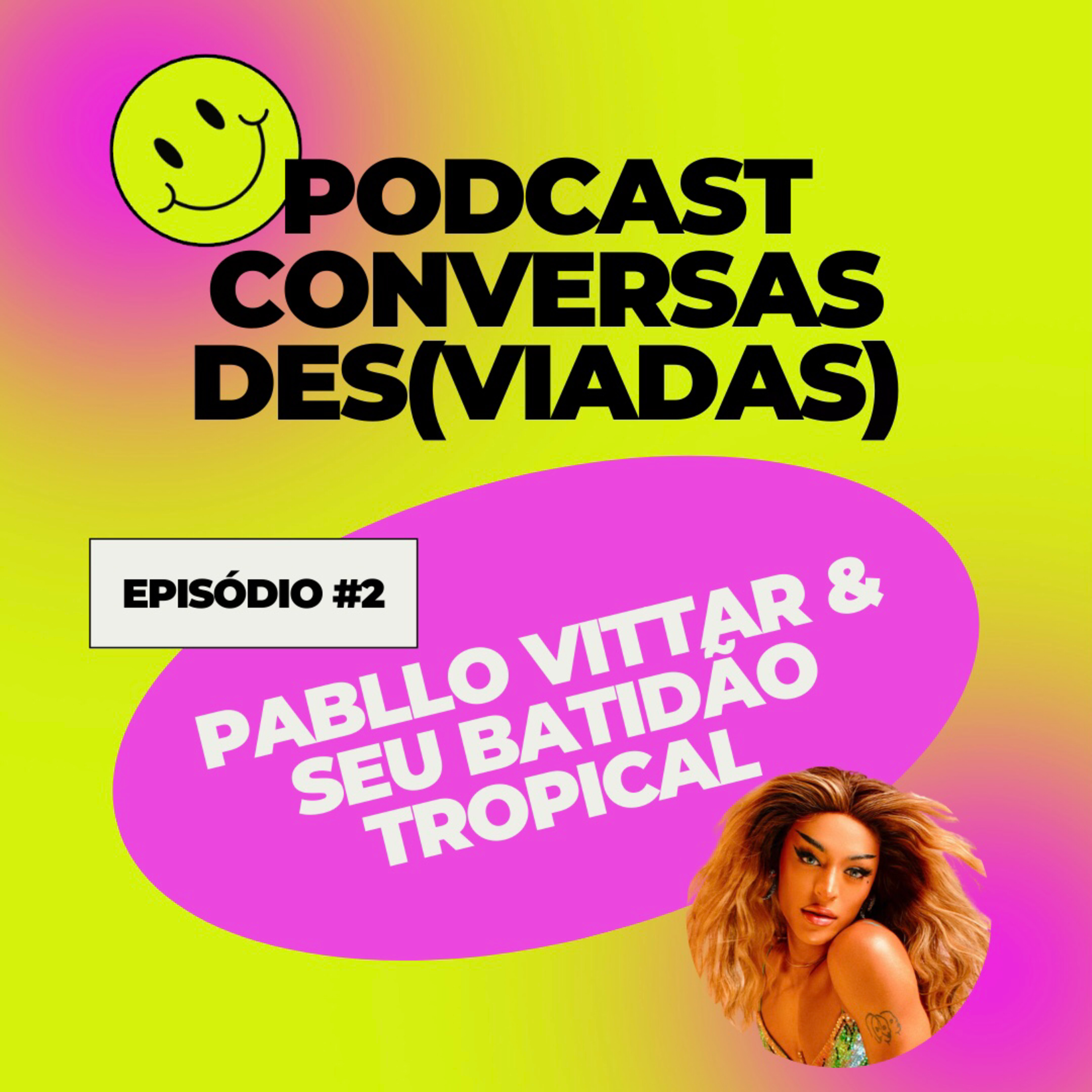 Conversas Des(viadas)