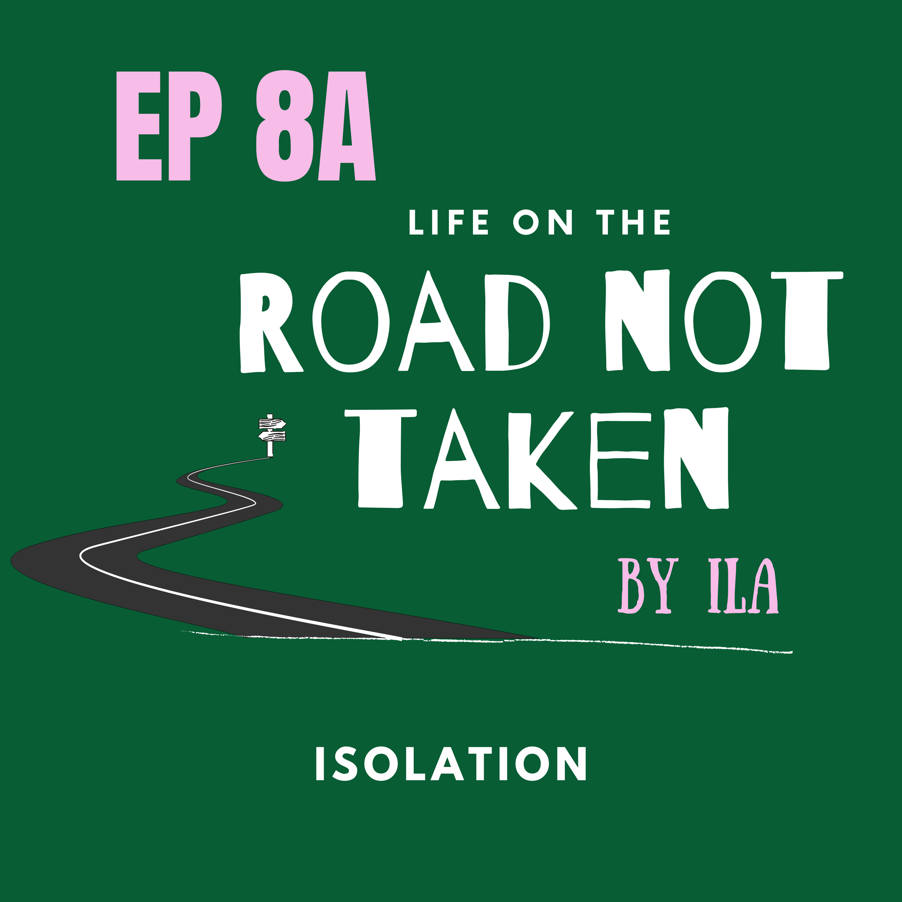Life On The Road Not Taken