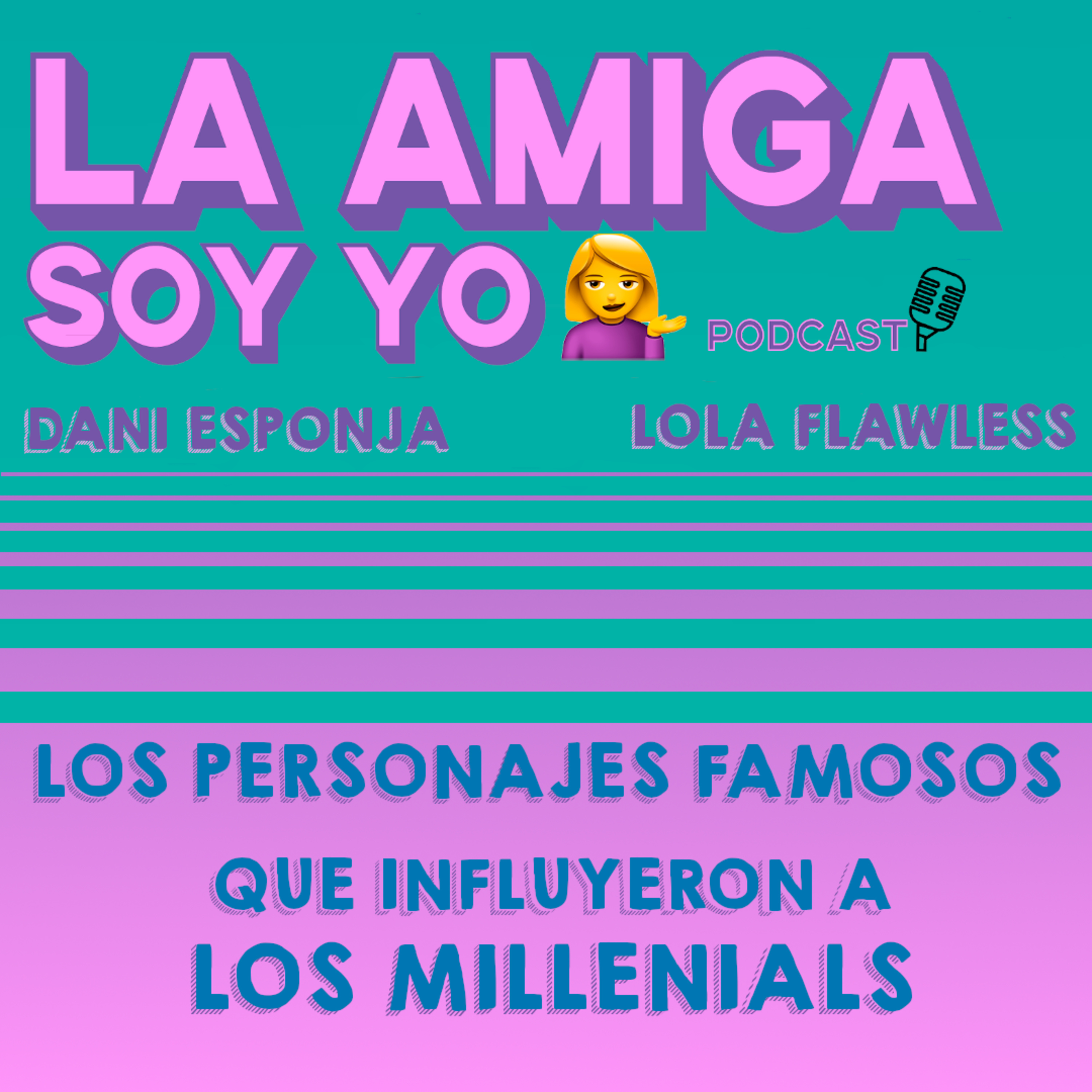 La amiga soy yo