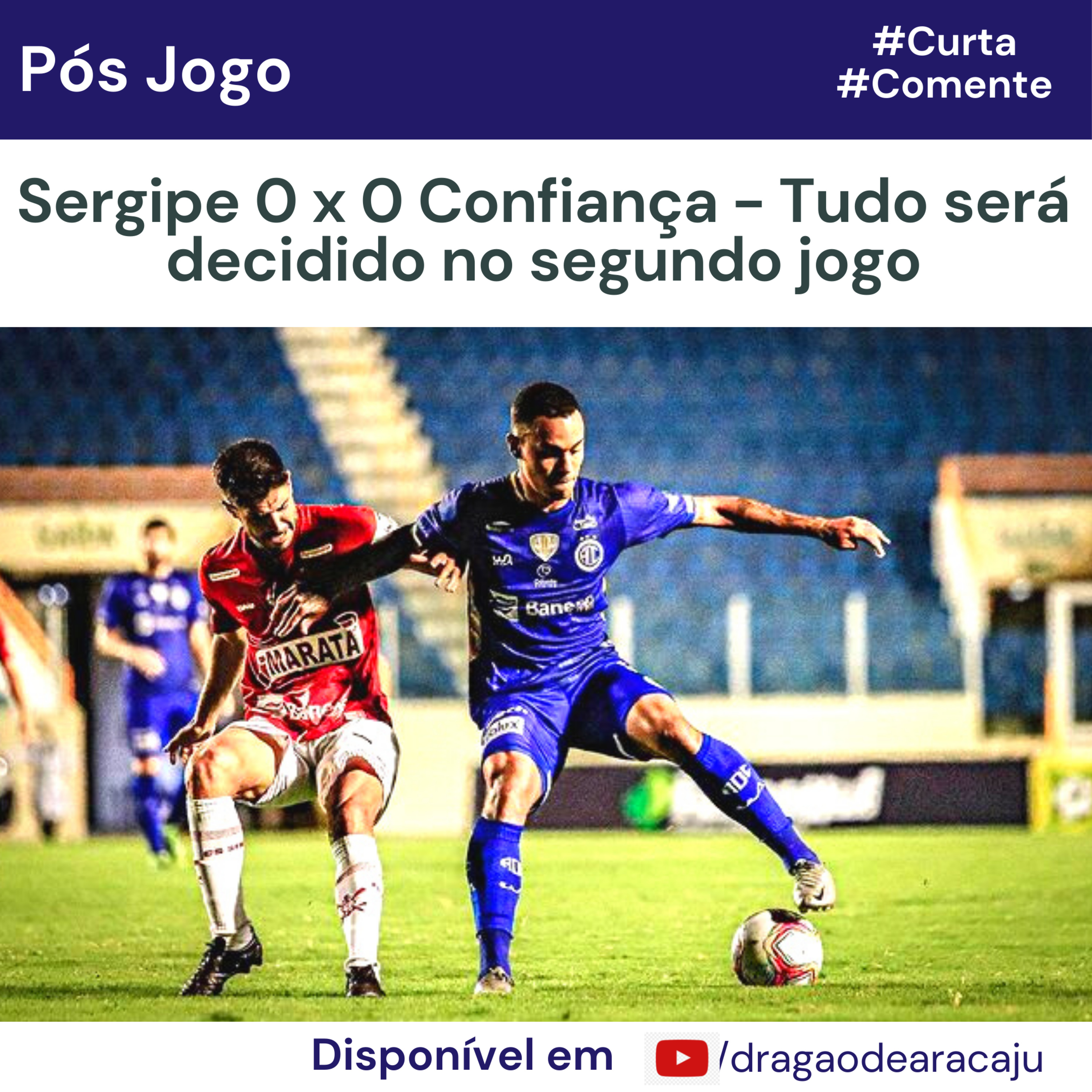 Dragão de Aracaju - Tudo sobre o Confiança