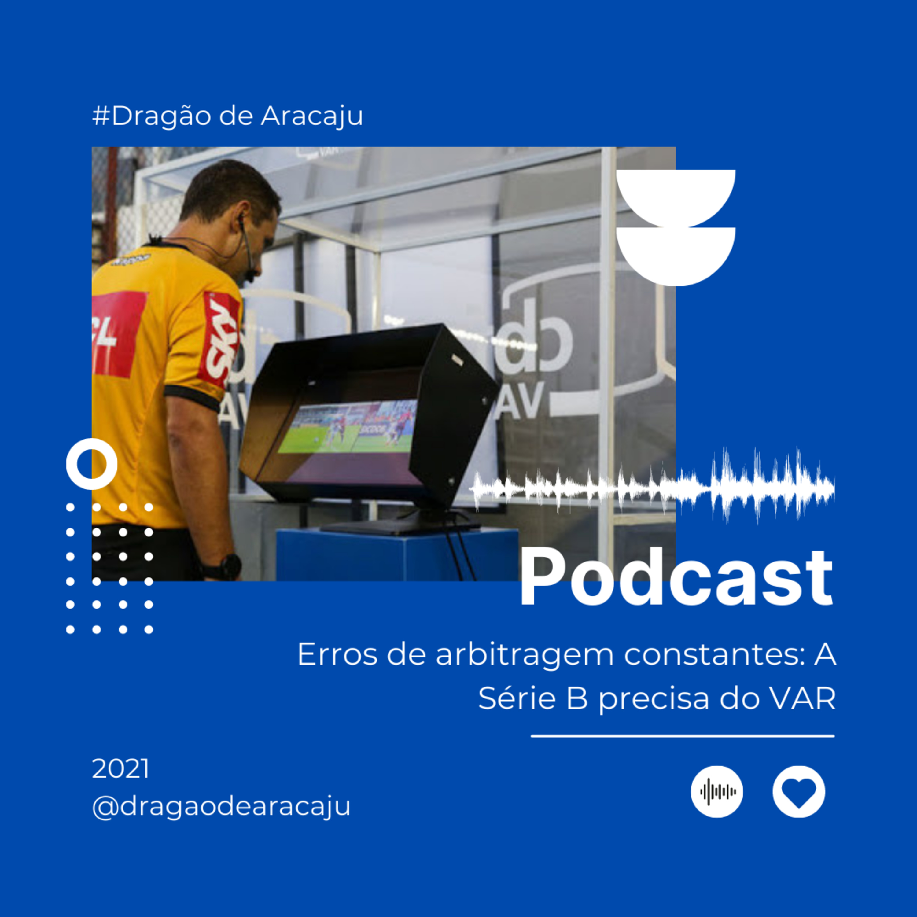 Erros de arbitragem constantes: A Série B precisa do VAR episode artwork