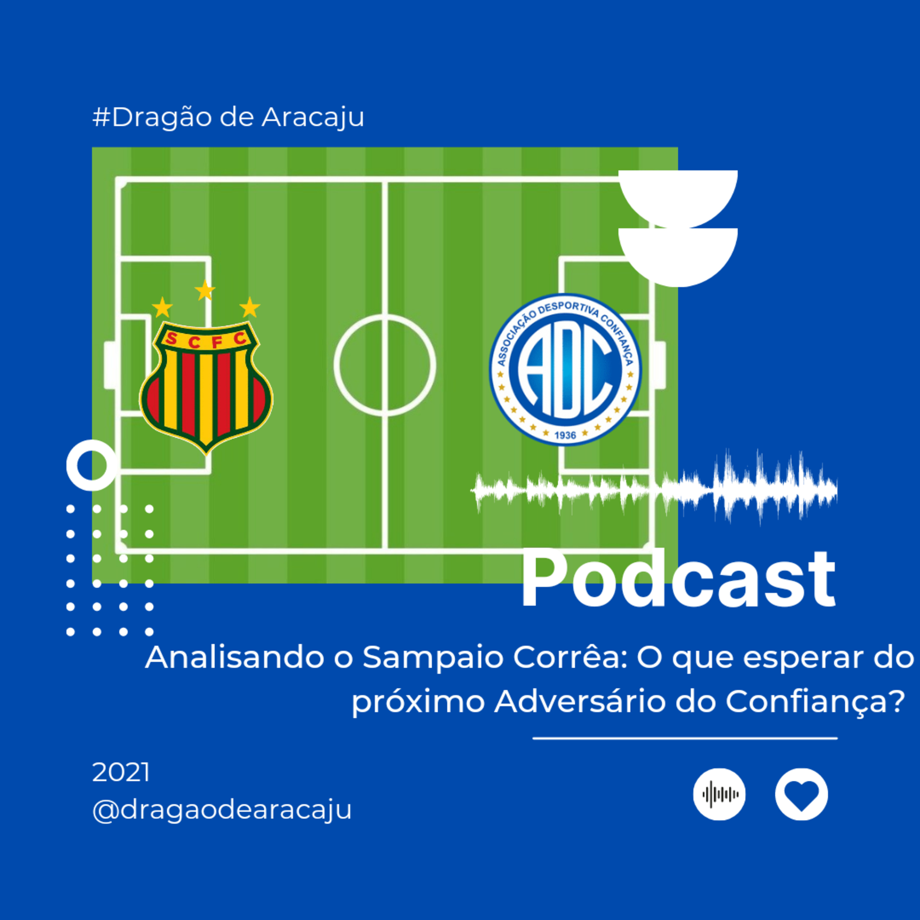 Dragão de Aracaju - Tudo sobre o Confiança